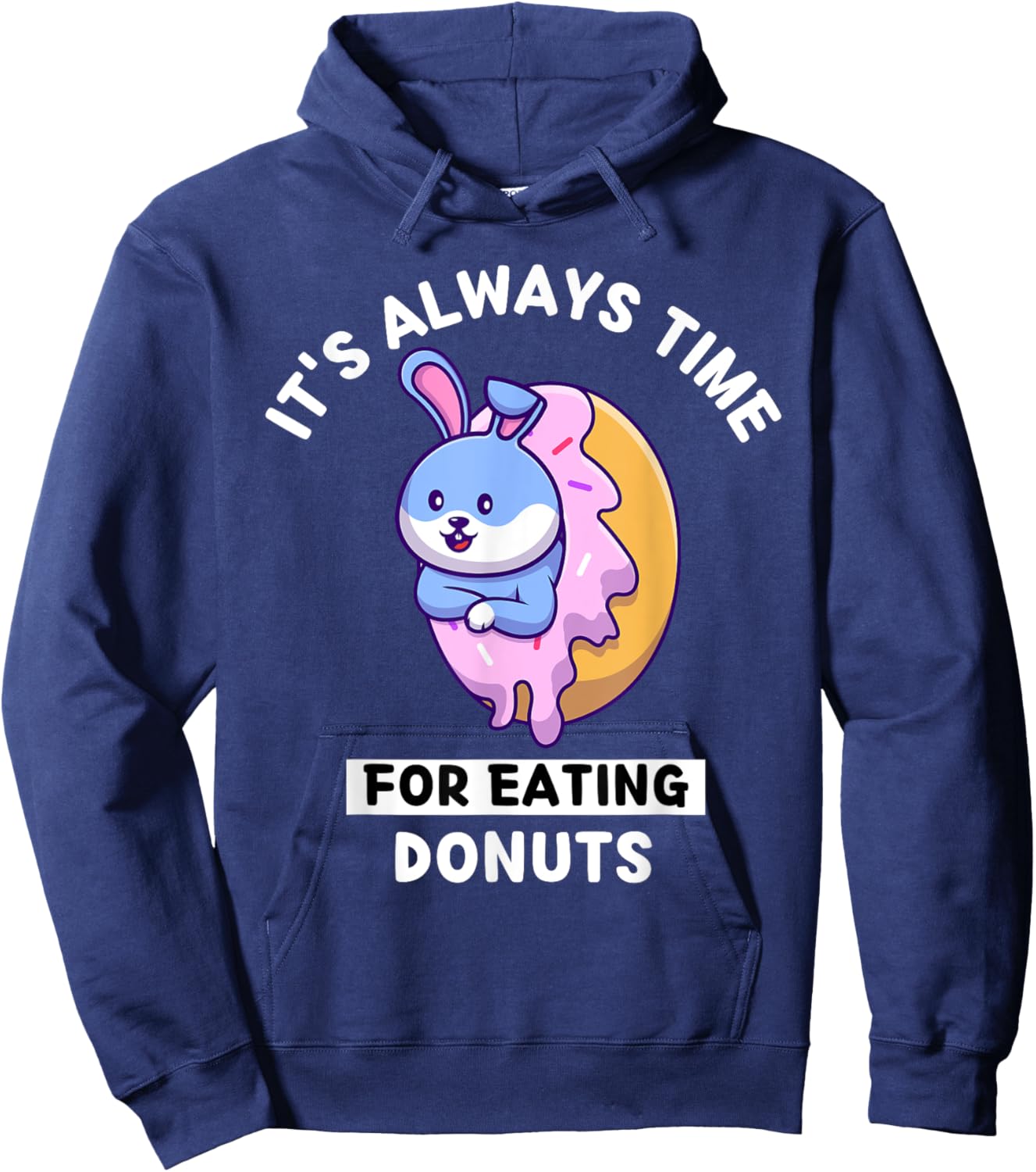 Cute Kawaii Rabbit It's Always Time For Eating Donuts Hoodie - Hoodie | Navy