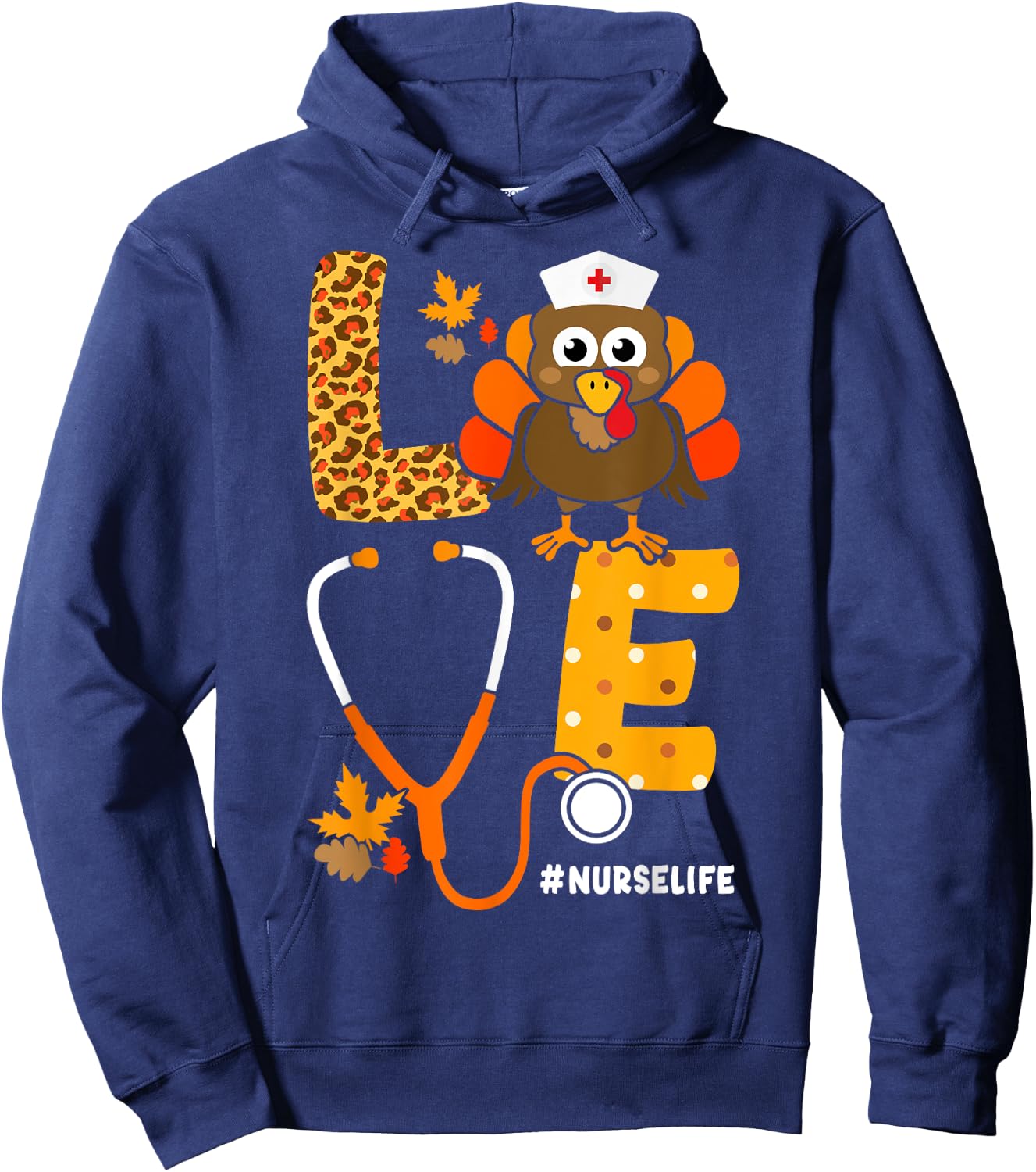 Thanksgiving love with stethoscope and turkey for nurse Hoodie - Hoodie | Navy