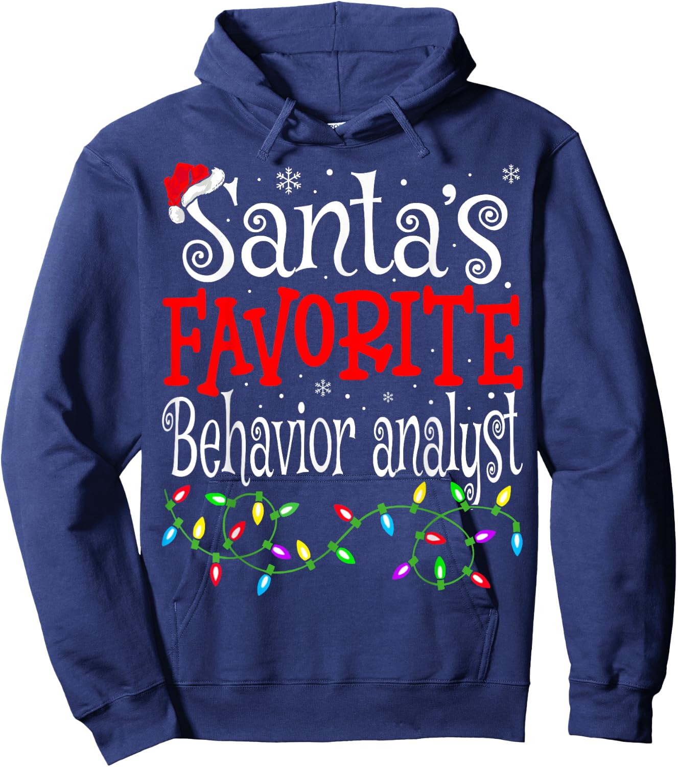 Santas Favorite Behavior Analyst Christmas ABA Therapist Hoodie - Hoodie | Navy