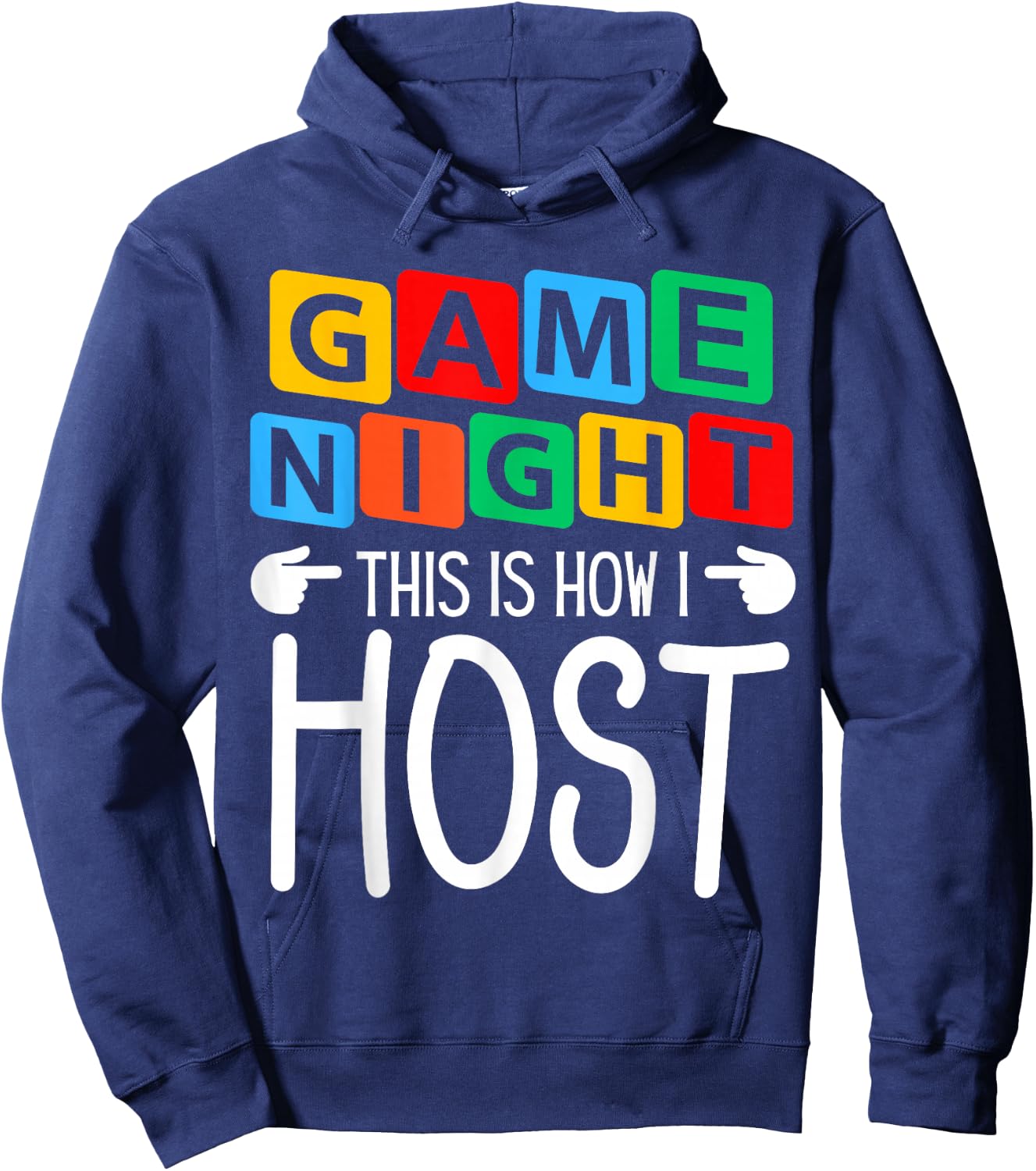 Family Game Night This Is How I Host Game Night Host Hoodie - Hoodie | Navy