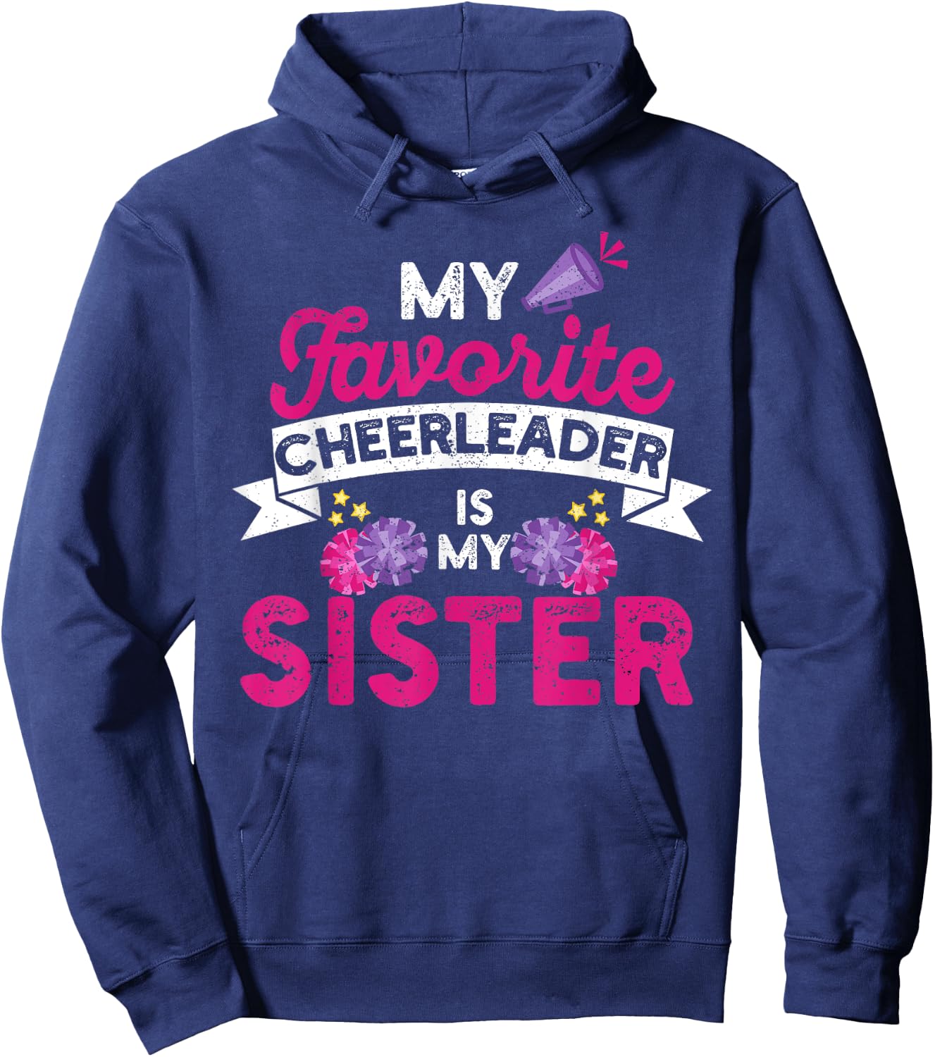 My Favorite Cheerleader Is My Sister | Cheer Cheerleading Hoodie - Hoodie | Navy