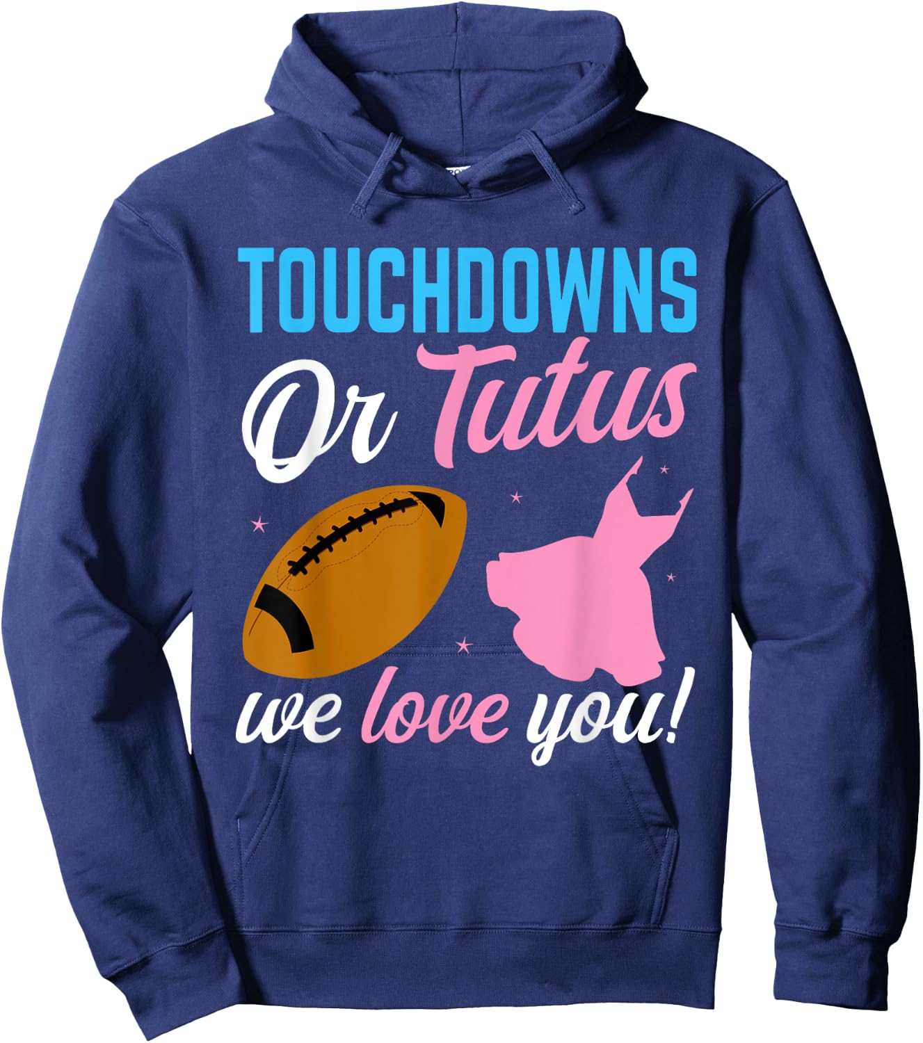 Touchdowns Or Tutus Gender Reveal Team Boy Team Girl Hoodie - Hoodie | Navy