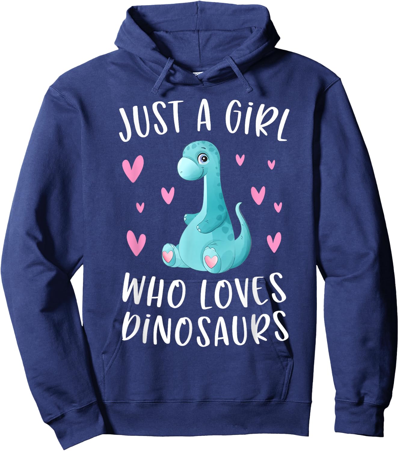 Just A Girl Who Loves Dinosaurs Cute Dinosaur Dino Lover Hoodie - Hoodie | Navy