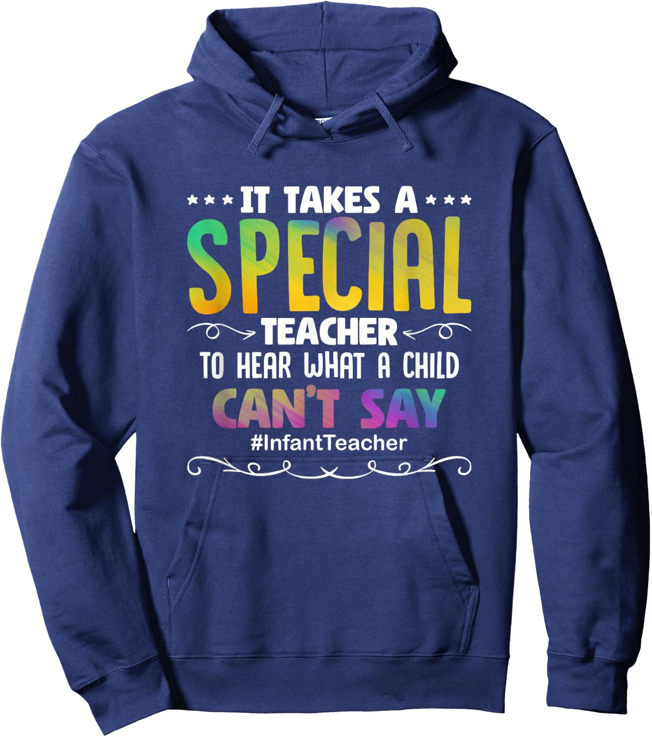 Special Teacher Daycare School Childcare Infant Teacher Hoodie - Hoodie | Navy
