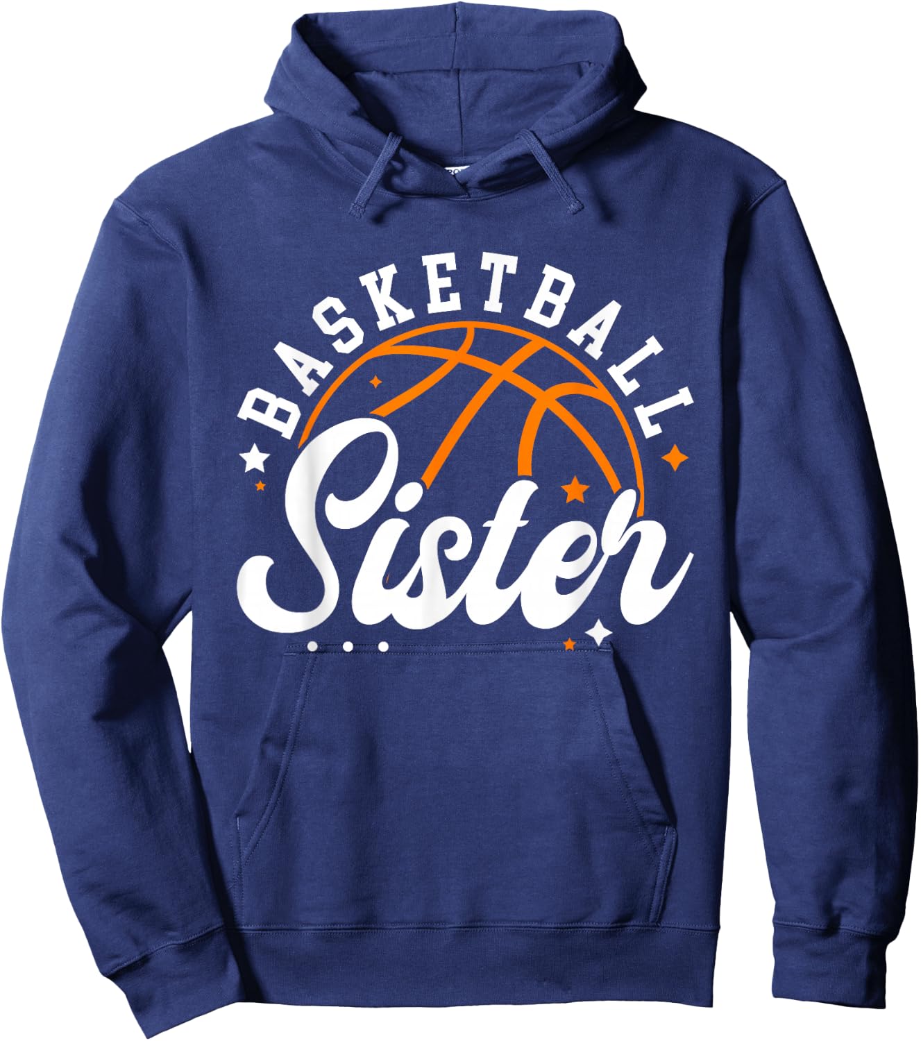 Basketball Sister Of A Basketball Player Basketball Sis Hoodie - Hoodie | Navy