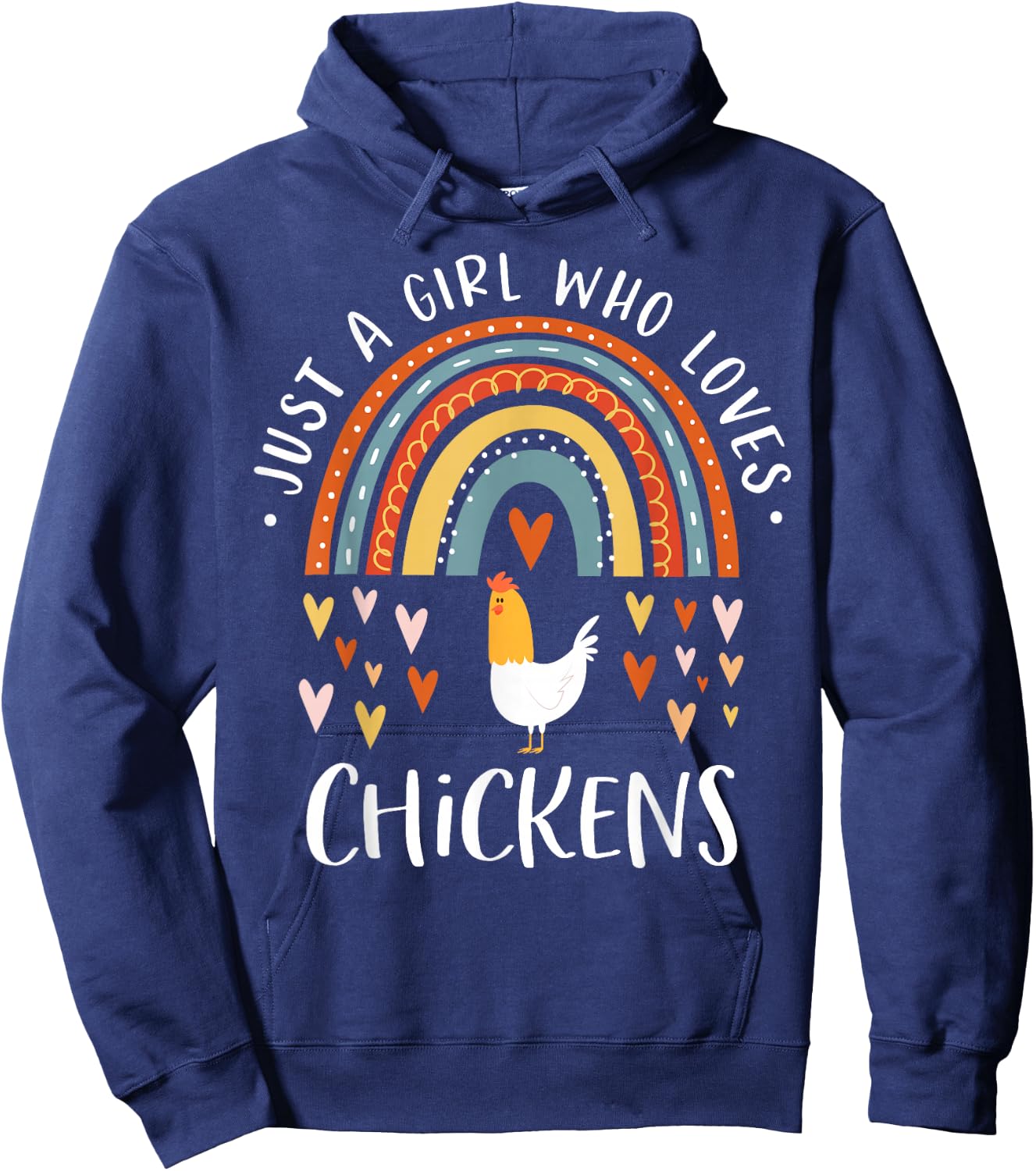 Just A Girl Who Loves Chickens Rainbow Gifts Poultry Lover Hoodie - Hoodie | Navy
