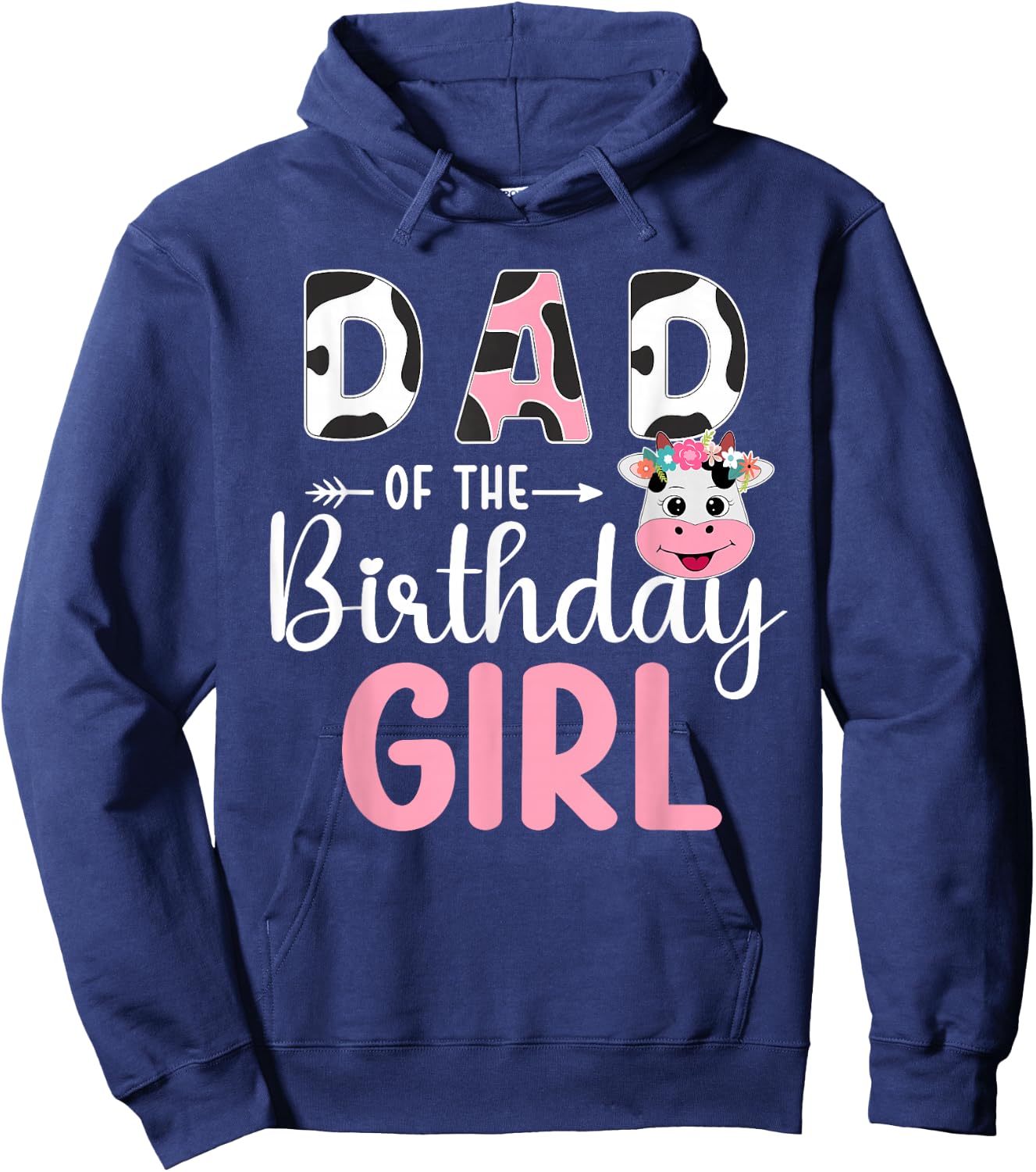 Dad Of The Birthday Girl Farm Cow 1 St Birthday Girl Hoodie - Hoodie | Navy