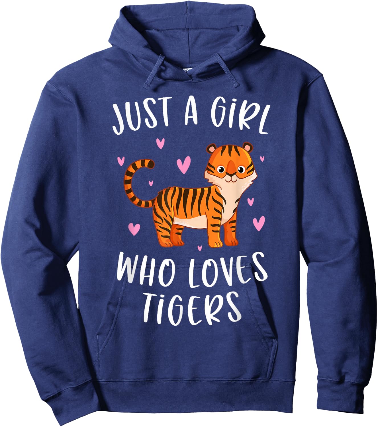 Just A Girl Who Loves Tigers Cute Tiger Lover Hoodie - Hoodie | Navy