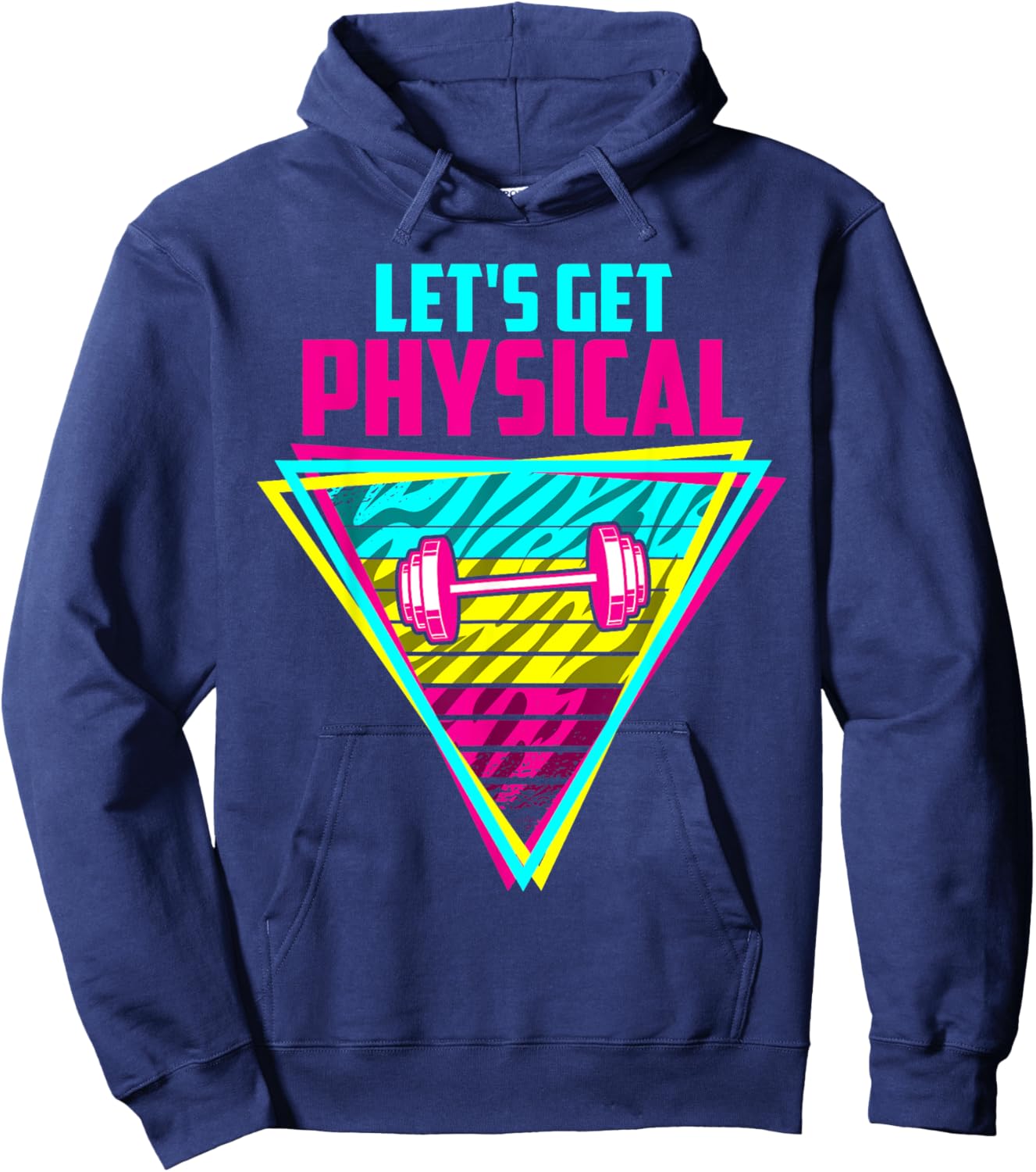 Lets Get Physical - Gym Fitness 80's Workout Hoodie - Hoodie | Navy