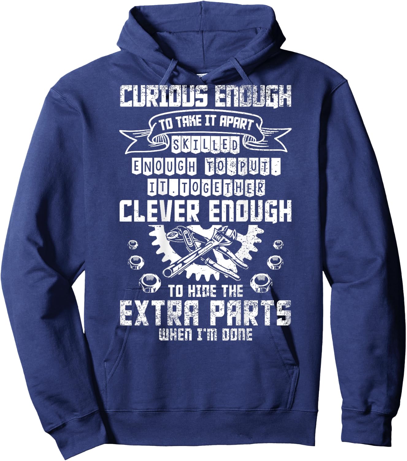 Funny Car Mechanic Saying Crazy Enough To Hide Extra Parts Hoodie - Hoodie | Navy