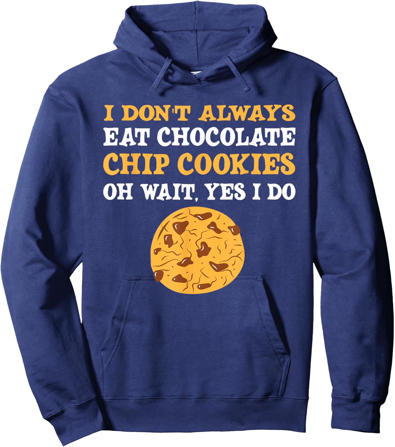 Funny Chocolate Chip Cookies Lover Costume Hoodie - Hoodie | Navy
