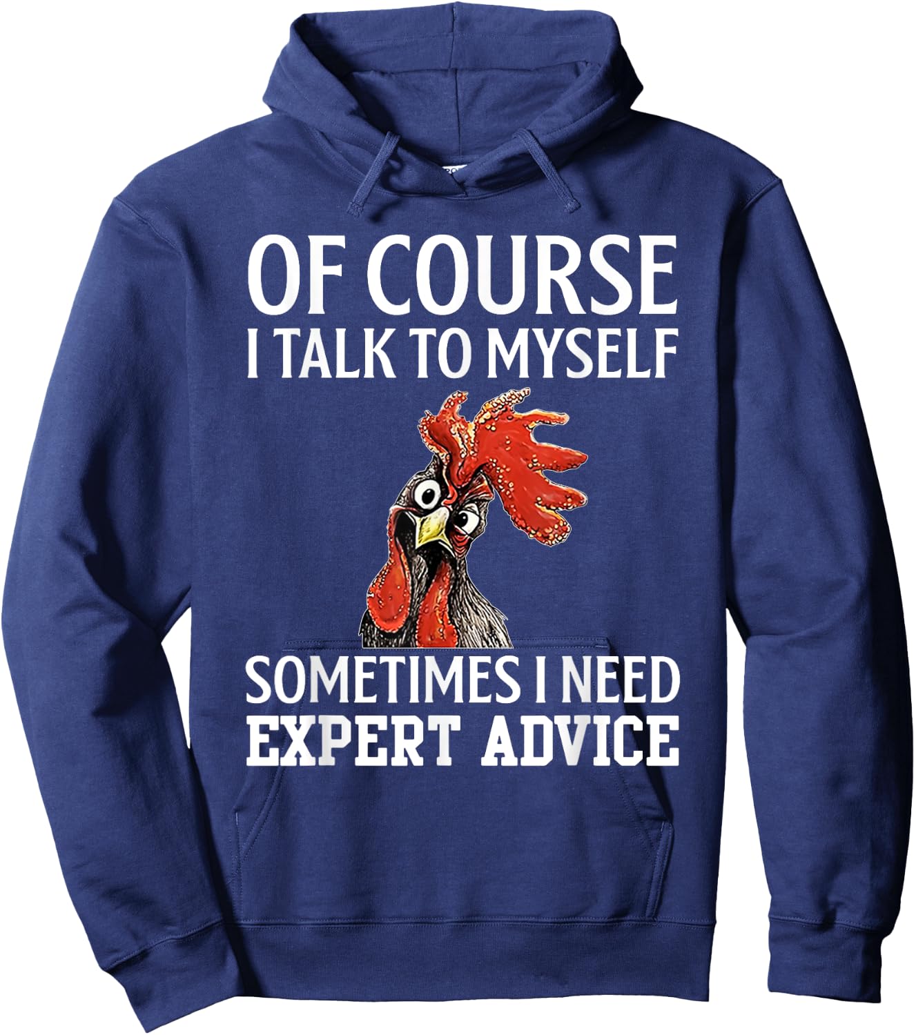 Of Course I Talk to Myself for Chicken Lover Farmer Hoodie - Hoodie | Navy