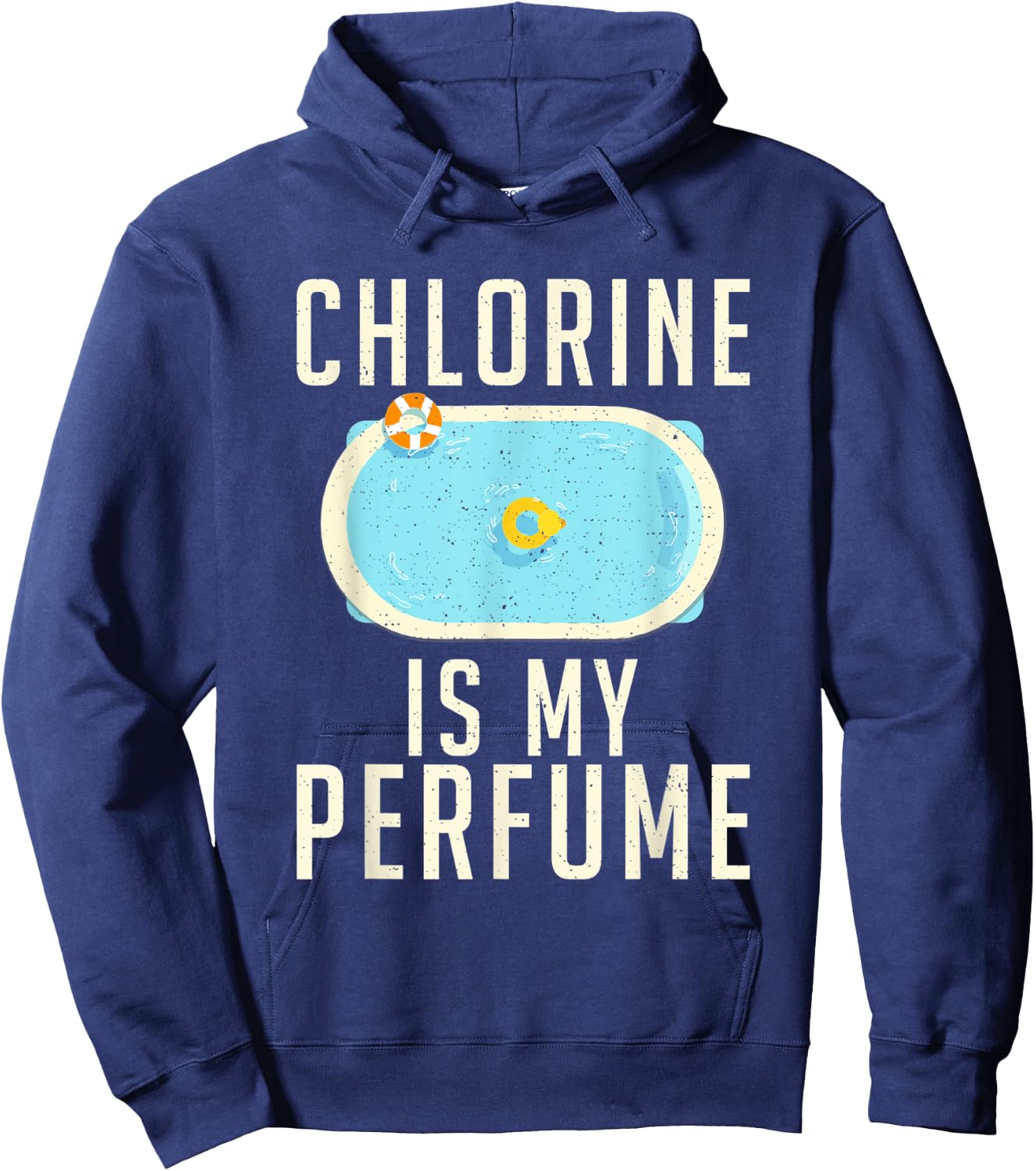 Chlorine is my Perfume Water Ocean Pool Swim Hoodie - Hoodie | Navy