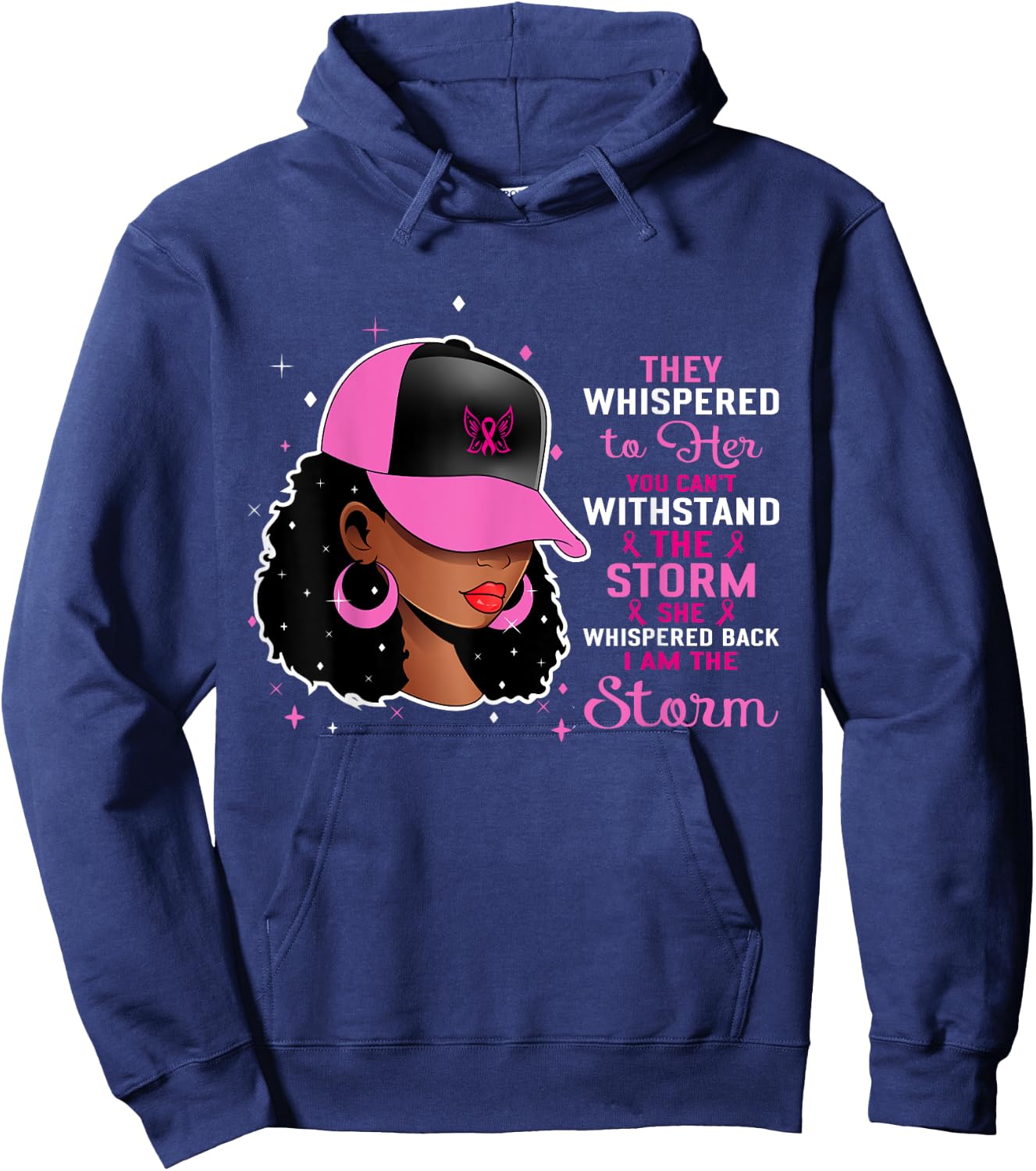 African Black Woman Afro I Am The Storm Breast Cancer Ribbon Hoodie - Hoodie | Navy