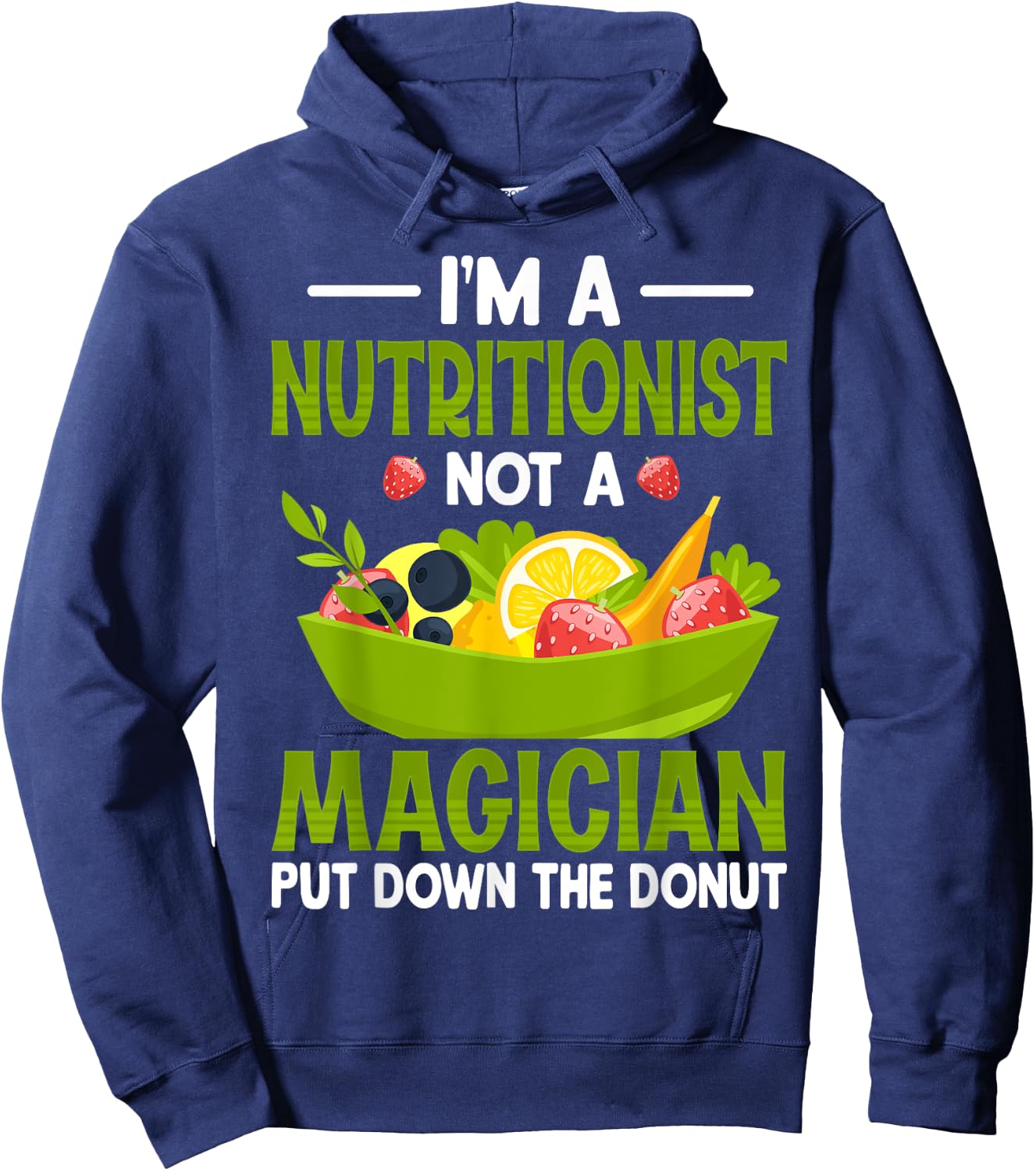 I'm a Nutritionist Not a Magician - Dietitian Nutritionist Hoodie - Hoodie | Navy