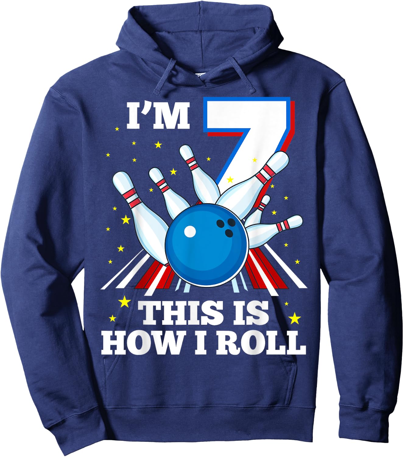 7th Birthday Bowling I'm 7 This Is How I Roll Funny B-Day Hoodie - Hoodie | Navy