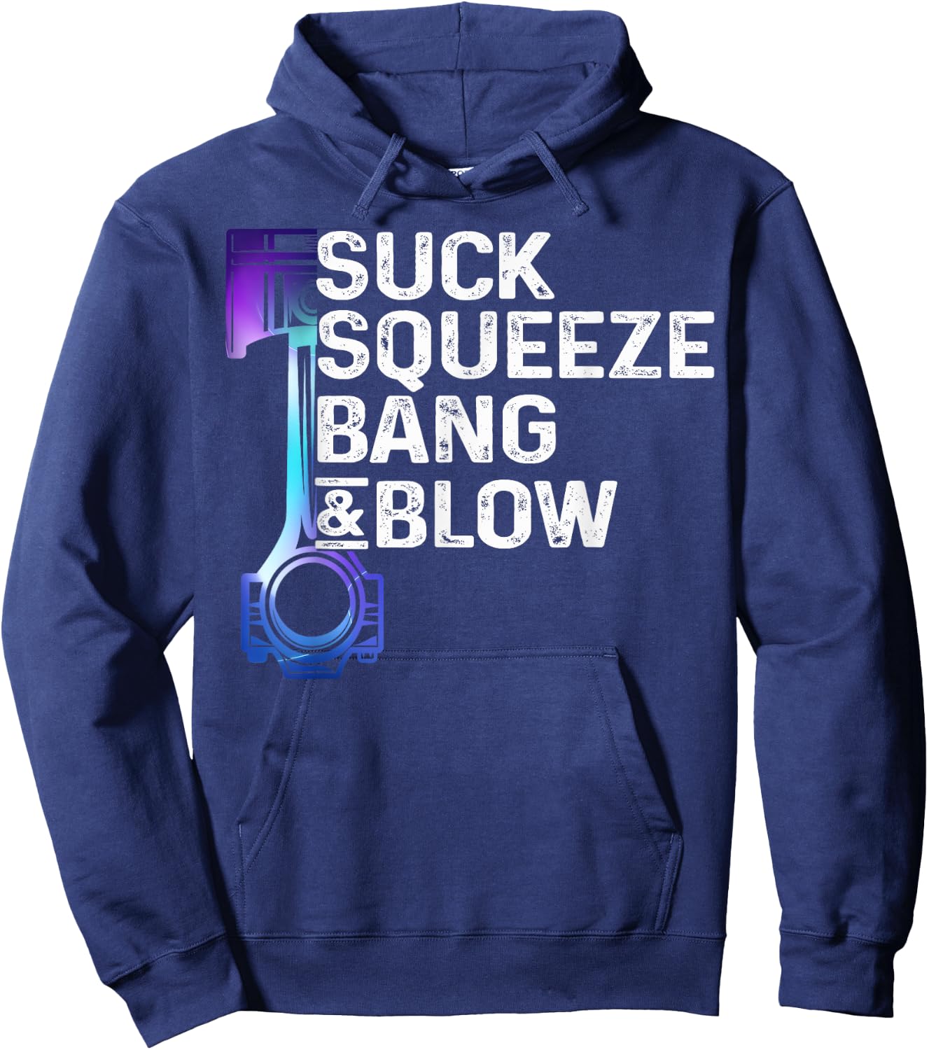 Suck, Squeeze, Bang & Blow Auto Repairman Car Mechanic Cool Hoodie - Hoodie | Navy
