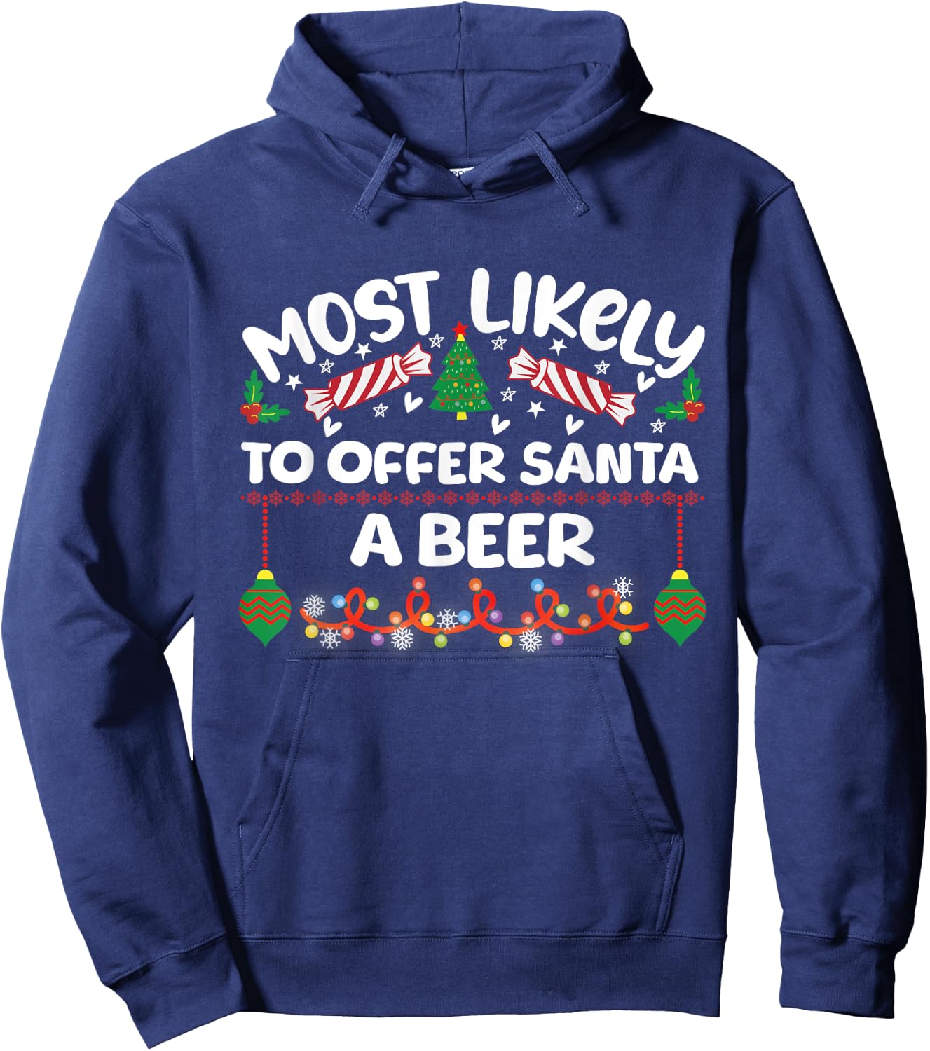 Most Likely to Offer Santa a Beer Family Matching Xmas Hoodie - Hoodie | Navy