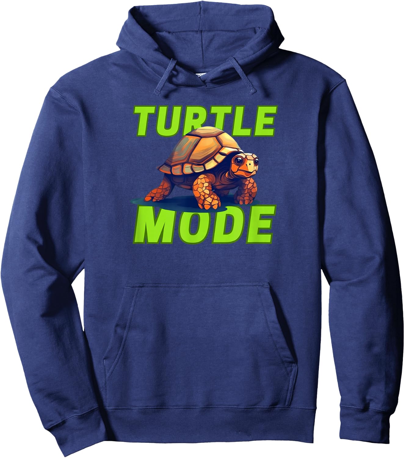 Turtle Mode is On Tortoise Lover Moving Slowly Hoodie - Hoodie | Navy