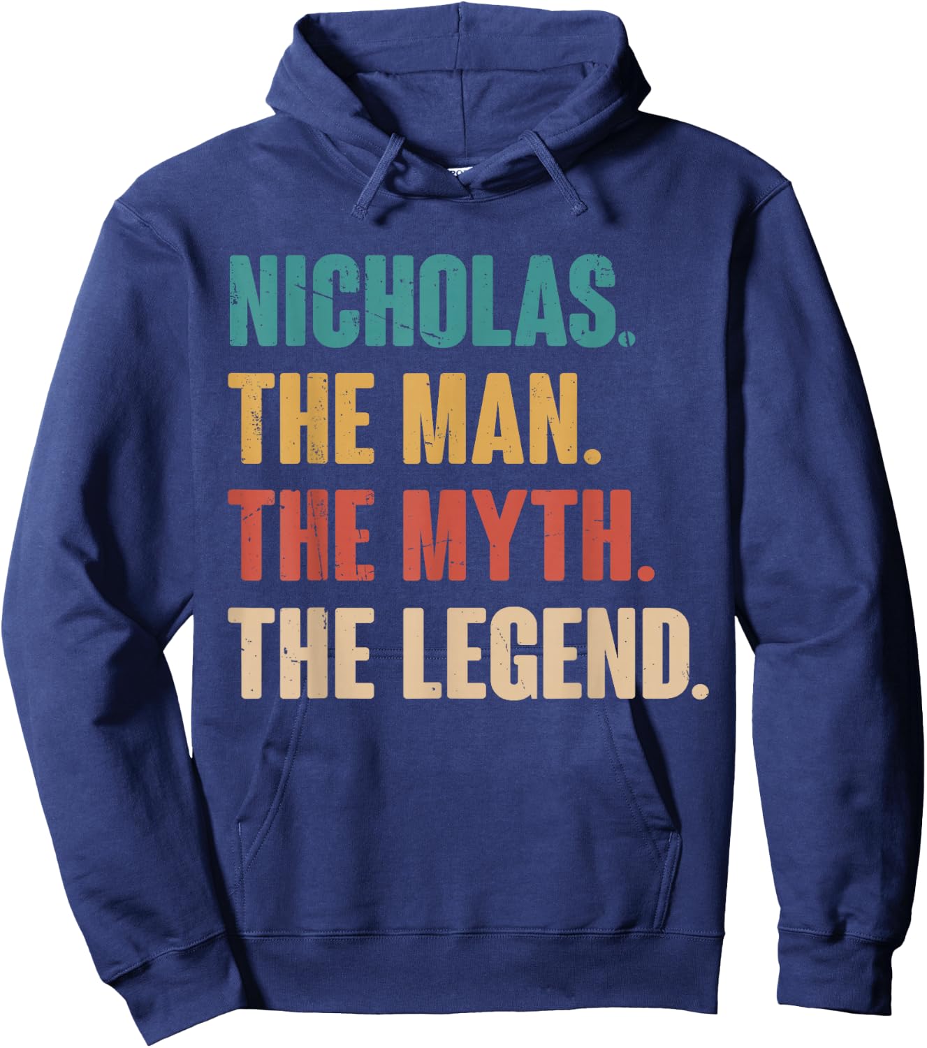 Nicholas The Man The Myth The Legend Retro Gift Nicholas Hoodie - Hoodie | Navy