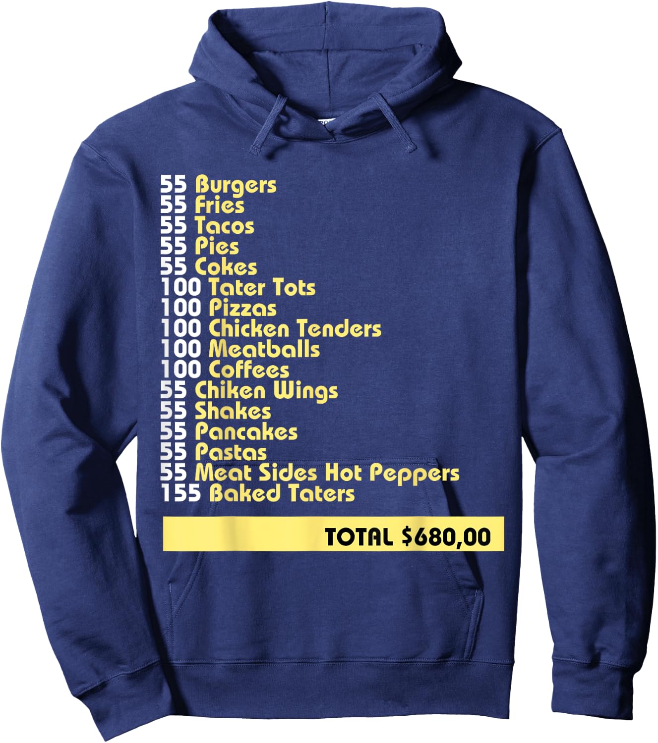 I Think You Should Leave 55 Burgers 55 Fries 55 Tacos Pies Hoodie - Hoodie | Navy