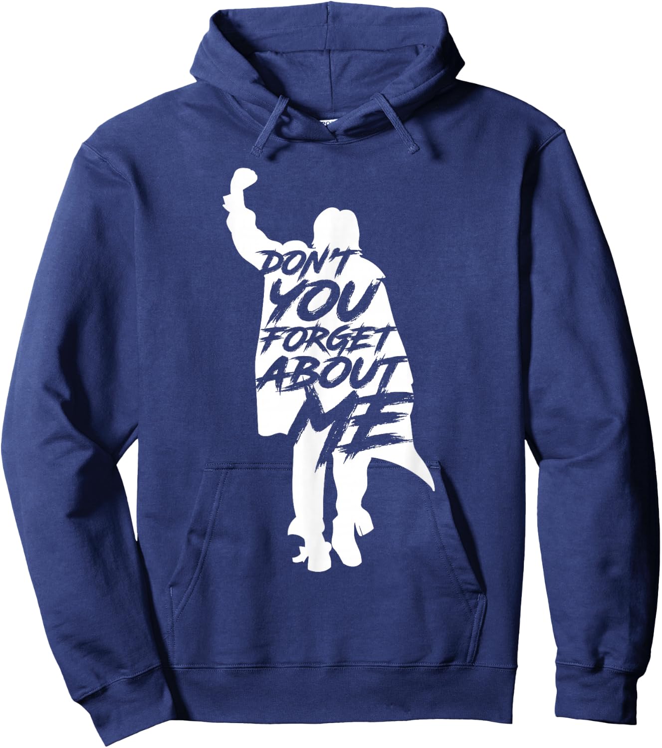 Don't You Forget About Me Hoodie - Hoodie | Navy