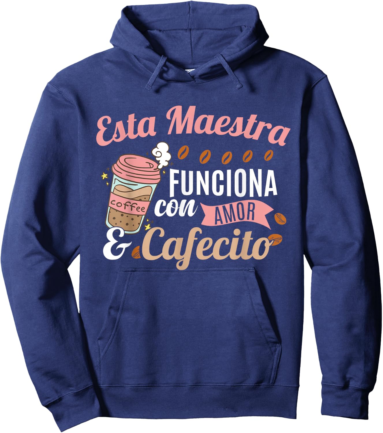 Funny Spanish Teacher Coffee Hoodie - Hoodie | Navy