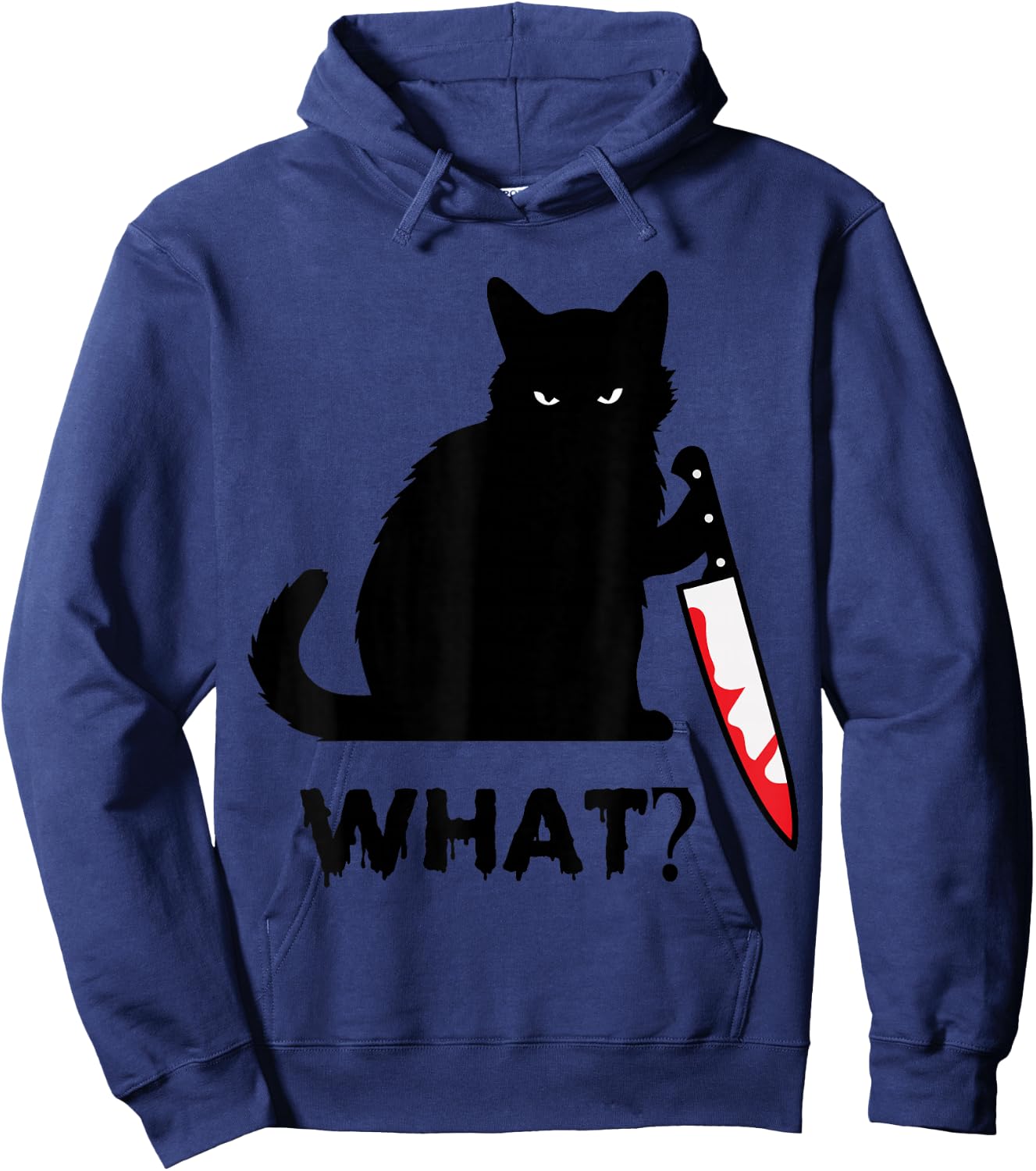 What? Funny Black Cat with Knife Black Cat Gifts Men Women Hoodie - Hoodie | Navy