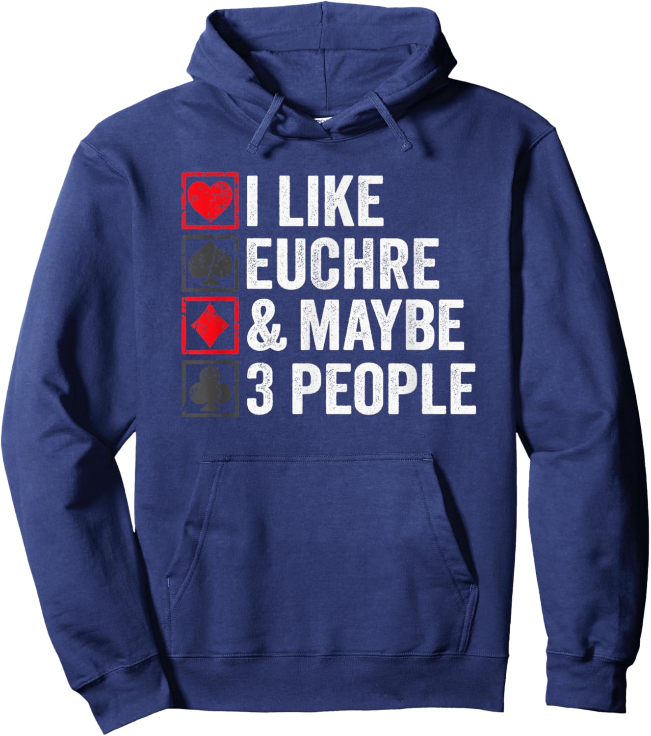 I Like Euchre & Maybe 3 People - Funny Cards Player Joke Hoodie - Hoodie | Navy