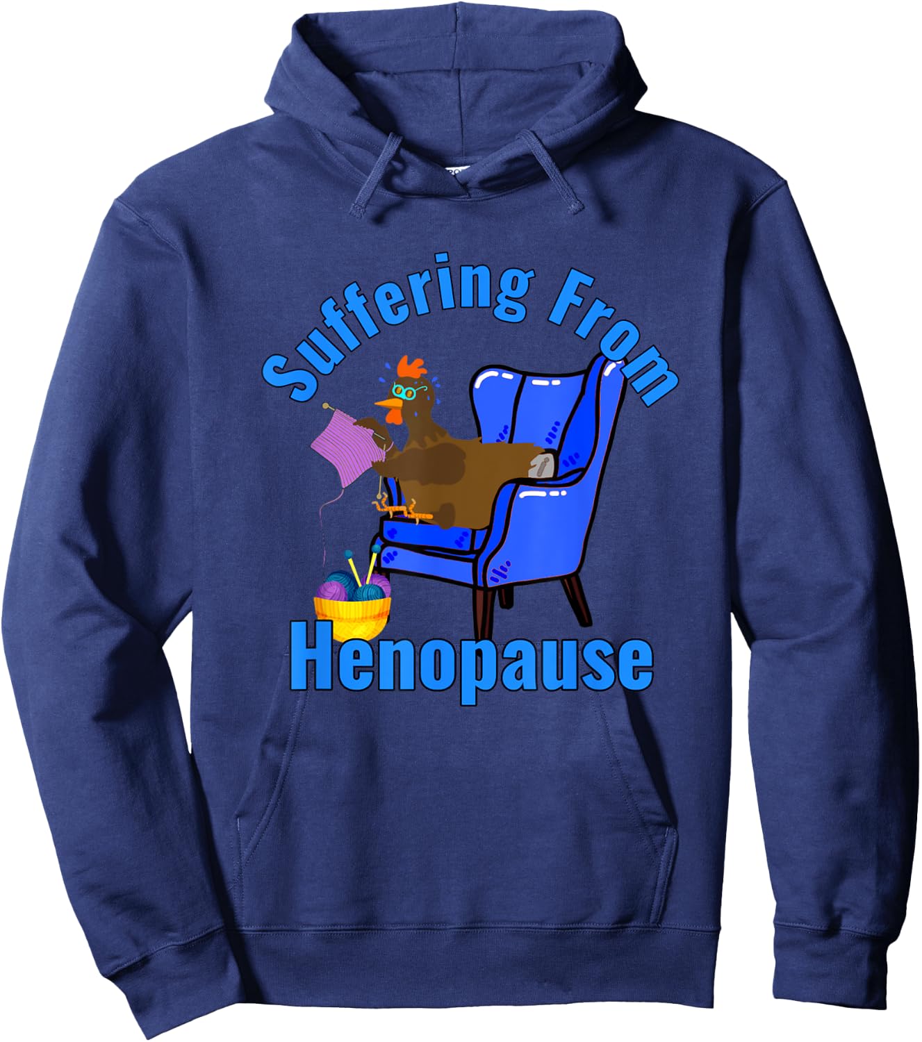Henopause Chicken Menopause Knitting Older Women Grandma Mom Hoodie - Hoodie | Navy