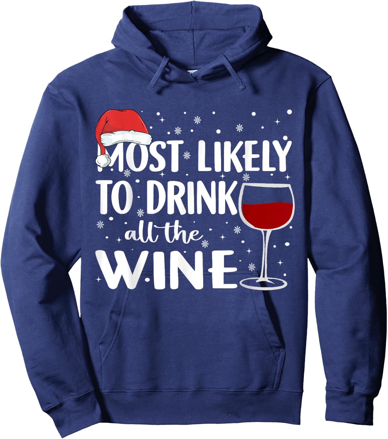 Most Likely To Drink All The Wine Family Matching Christmas Hoodie - Hoodie | Navy
