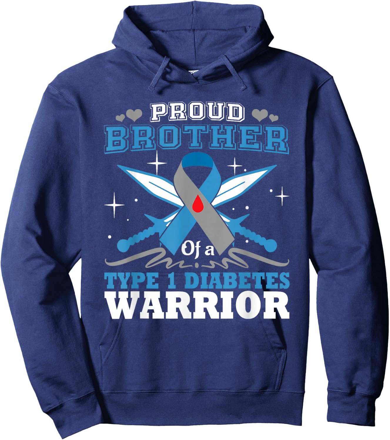Proud Brother Of T1D Warrior Type 1 DiabetesAwareness Month Hoodie - Hoodie | Navy