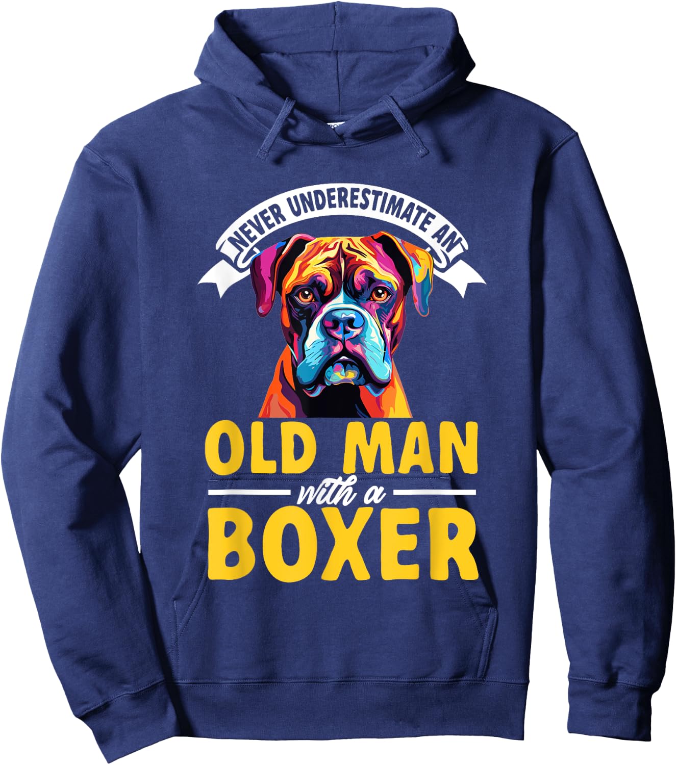 Boxer Dog Breed Pet - Never Underestimate An Old Man Hoodie - Hoodie | Navy