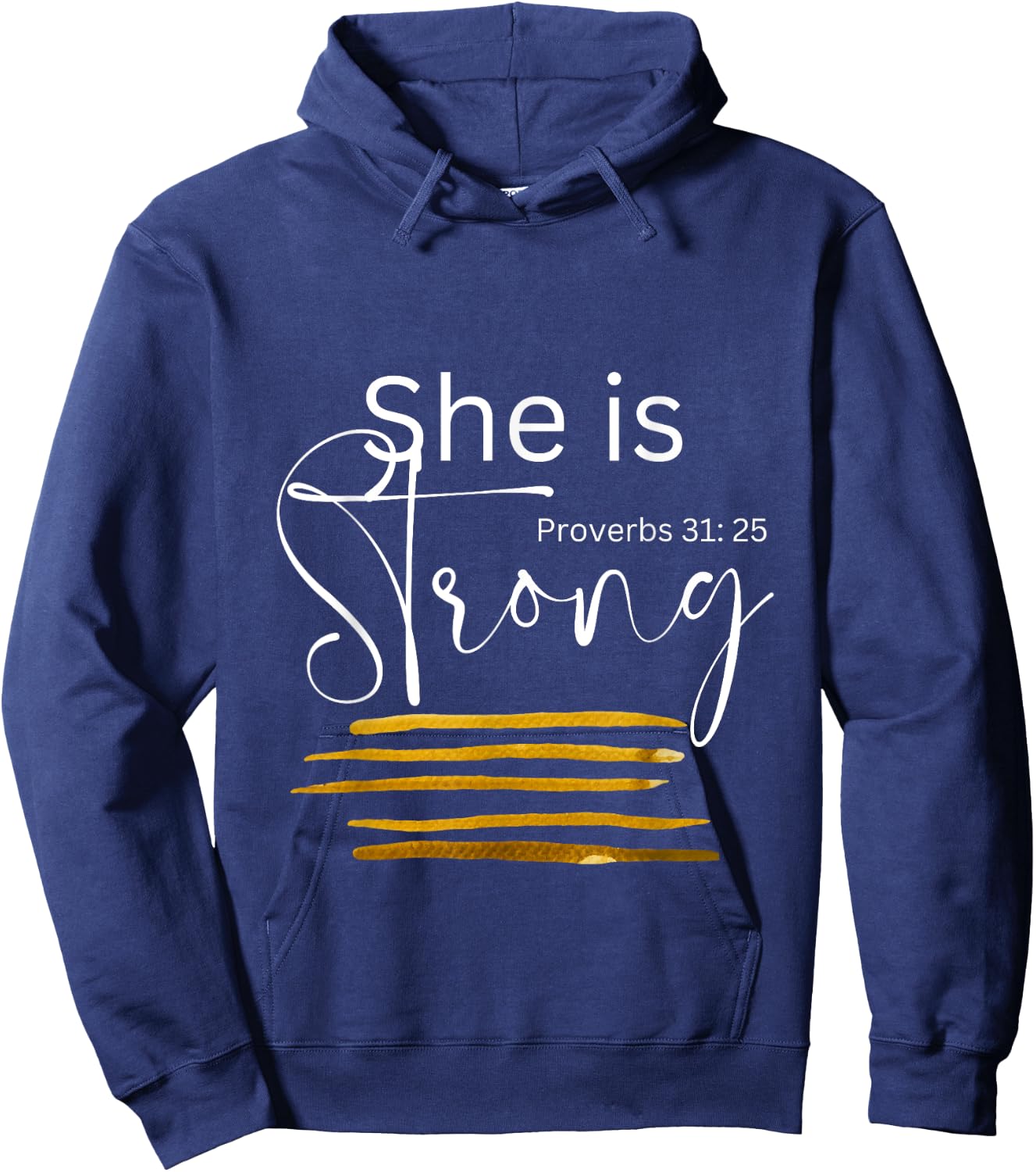 She is Strong Proverbs 31:25, Christian Faith Hoodie - Hoodie | Navy
