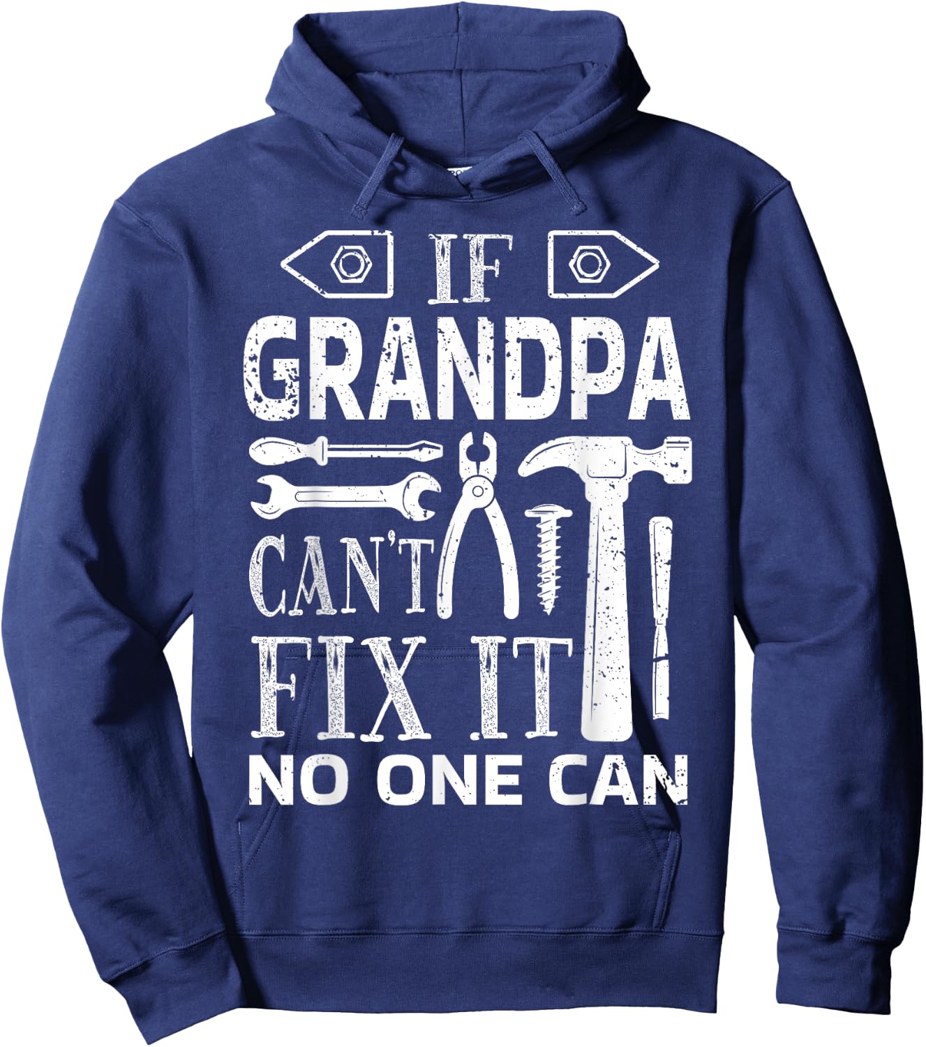 If Grandpa Can't Fix It No One Can - Father's Day Birthday Hoodie - Hoodie | Navy