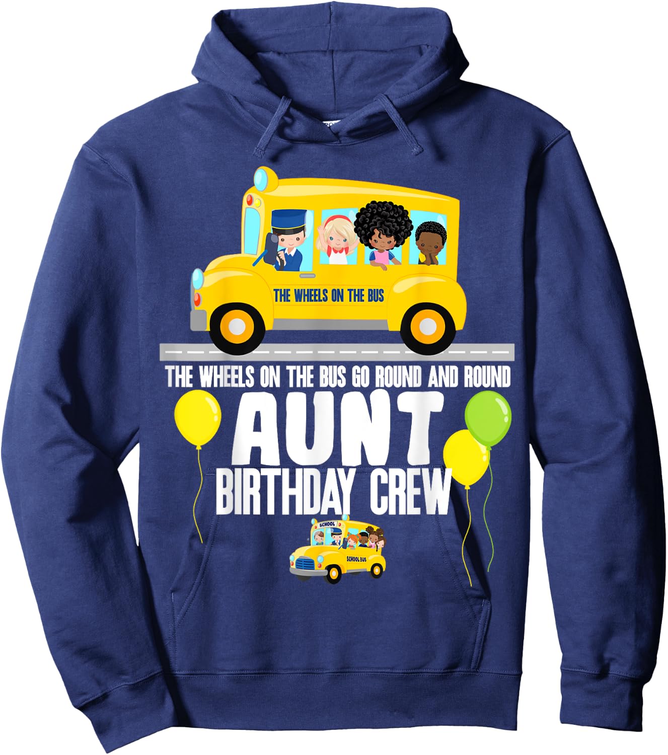 The Wheels On The Bus Aunt Birthday Crew Nursery Song Rhyme Hoodie - Hoodie | Navy