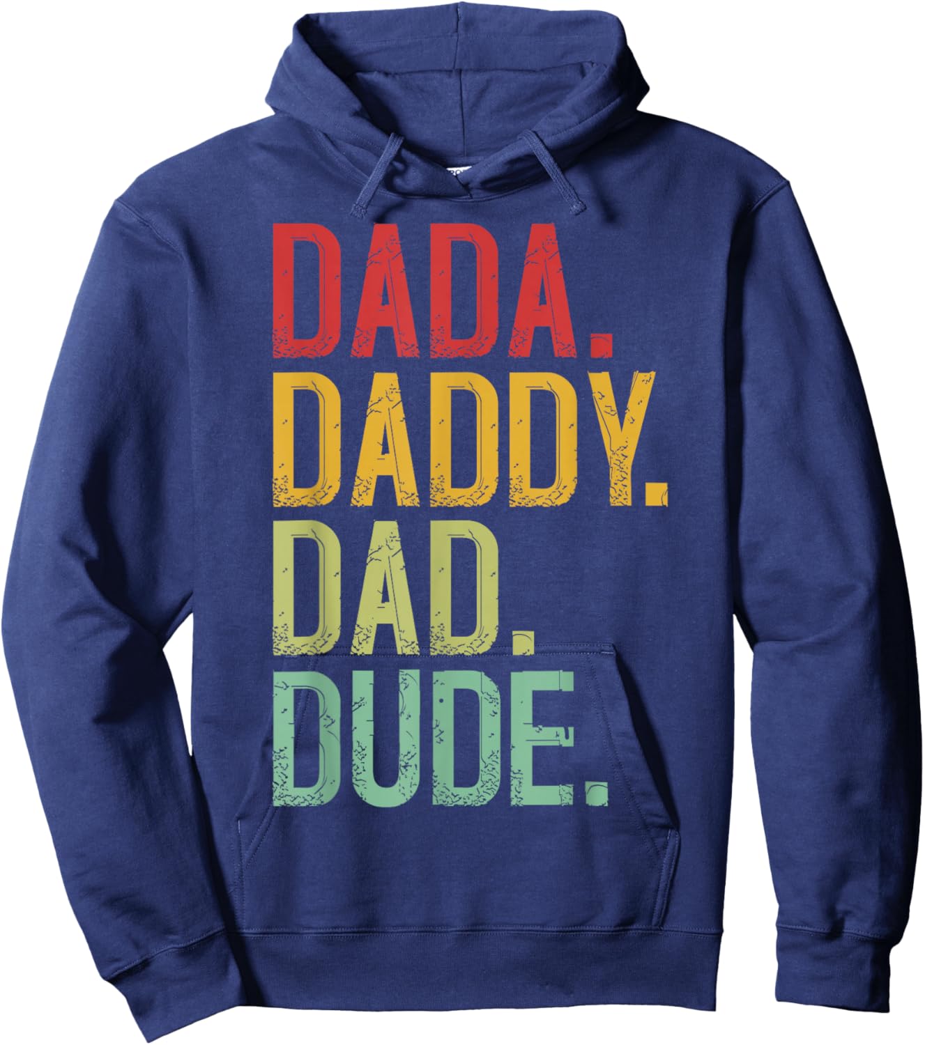 Men Dada Daddy Dad Dude Fathers Day Vintage Funny Father T-S Hoodie - Hoodie | Navy