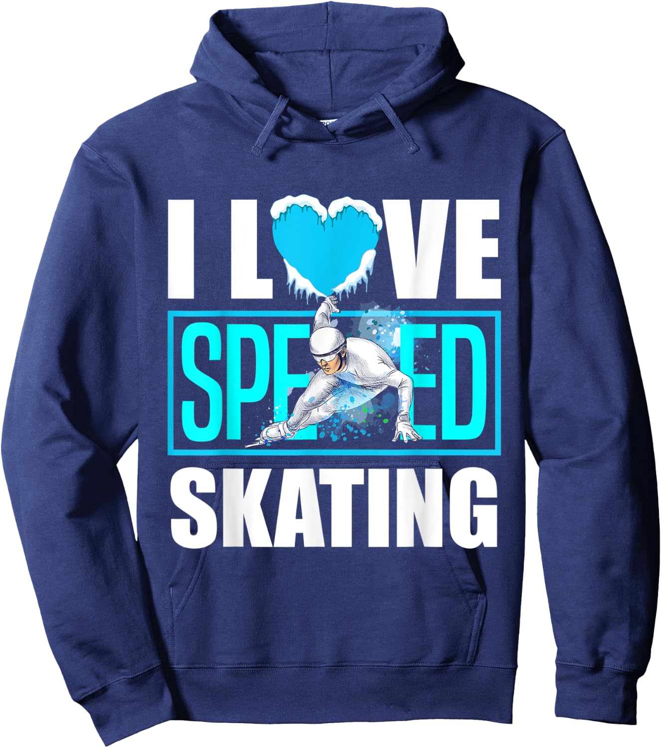 Short Track Speed Skating Ice Skating I Love Speed Skating Hoodie - Hoodie | Navy