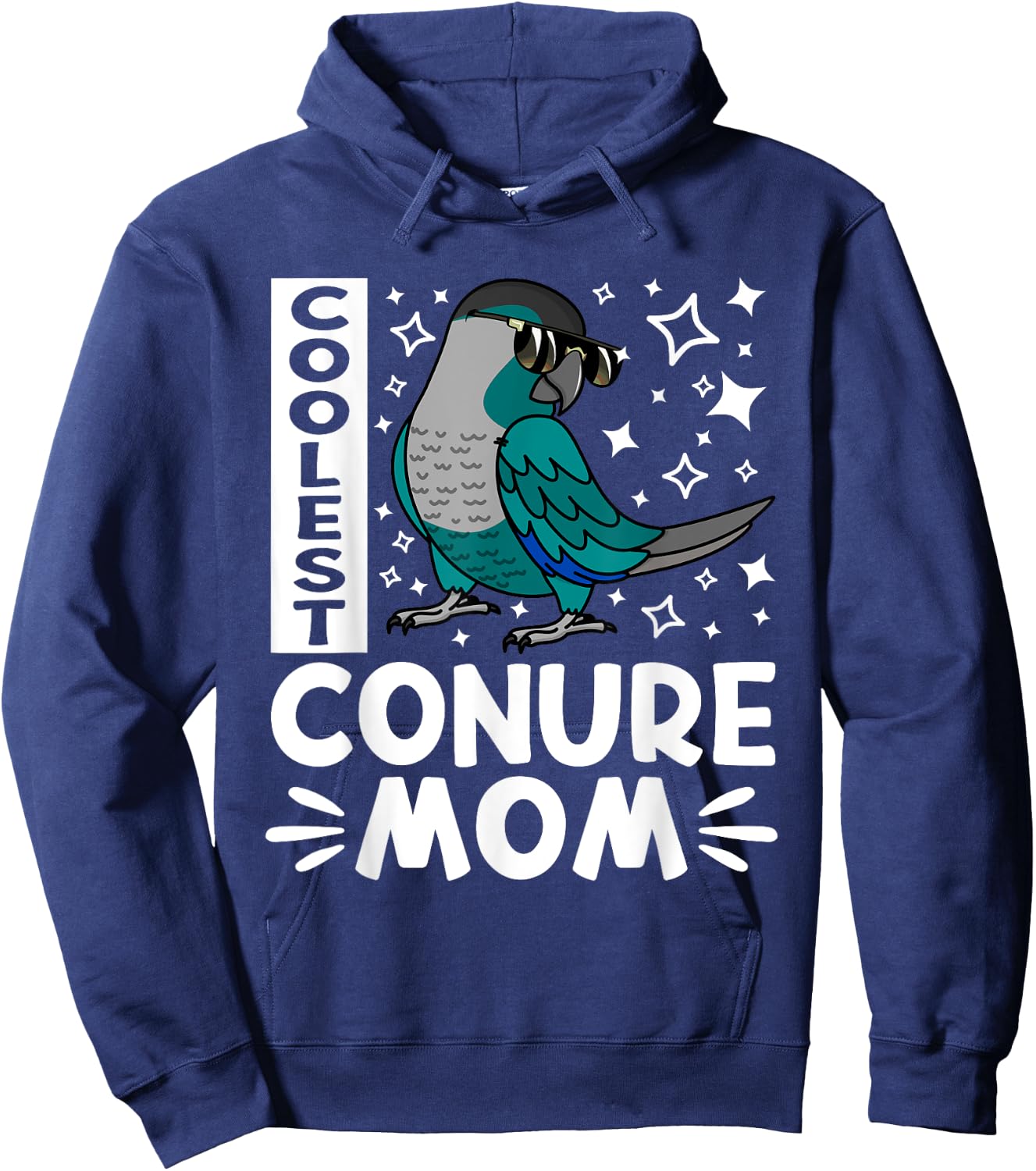 Coolest Conure Parrot Mom I Turquoise Green Cheek Conure Hoodie - Hoodie | Navy