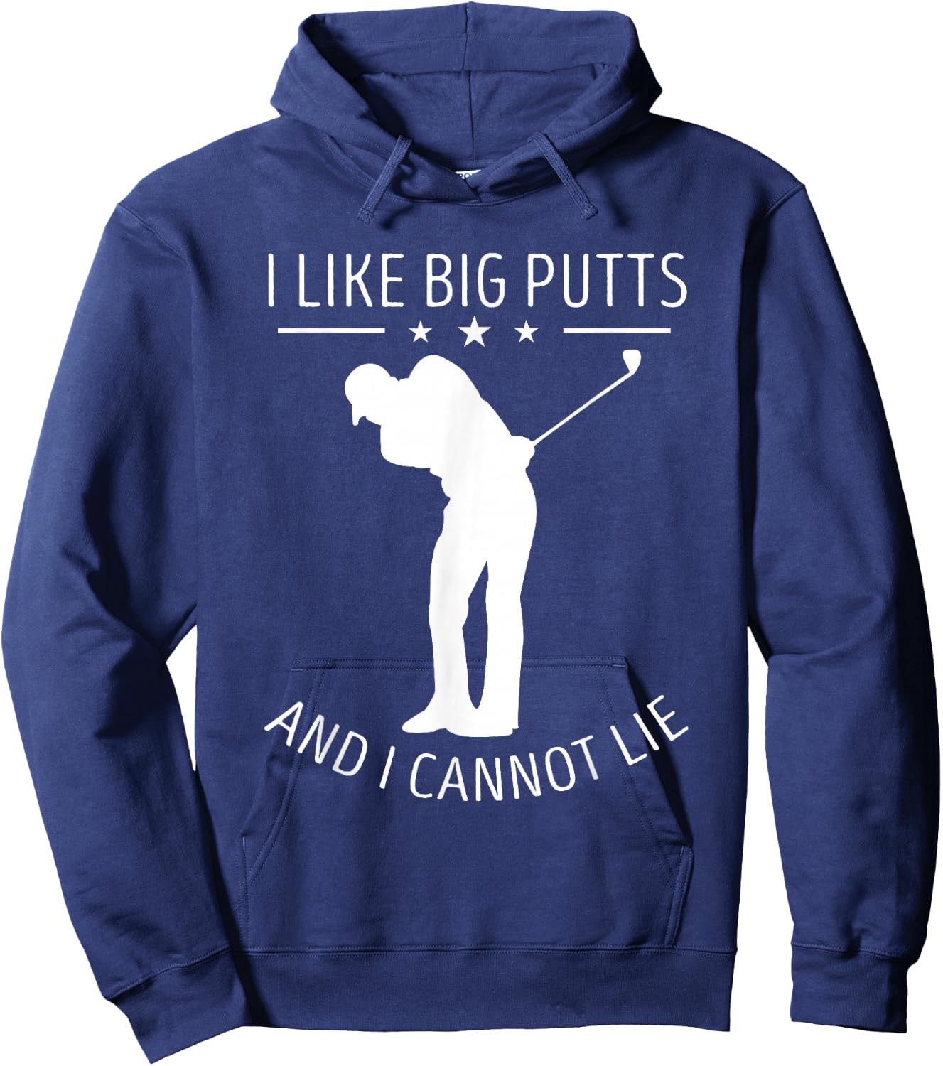 I Like Big Putts Cannot Lie Golf Golfer Golf Player Golfing Hoodie - Hoodie | Navy