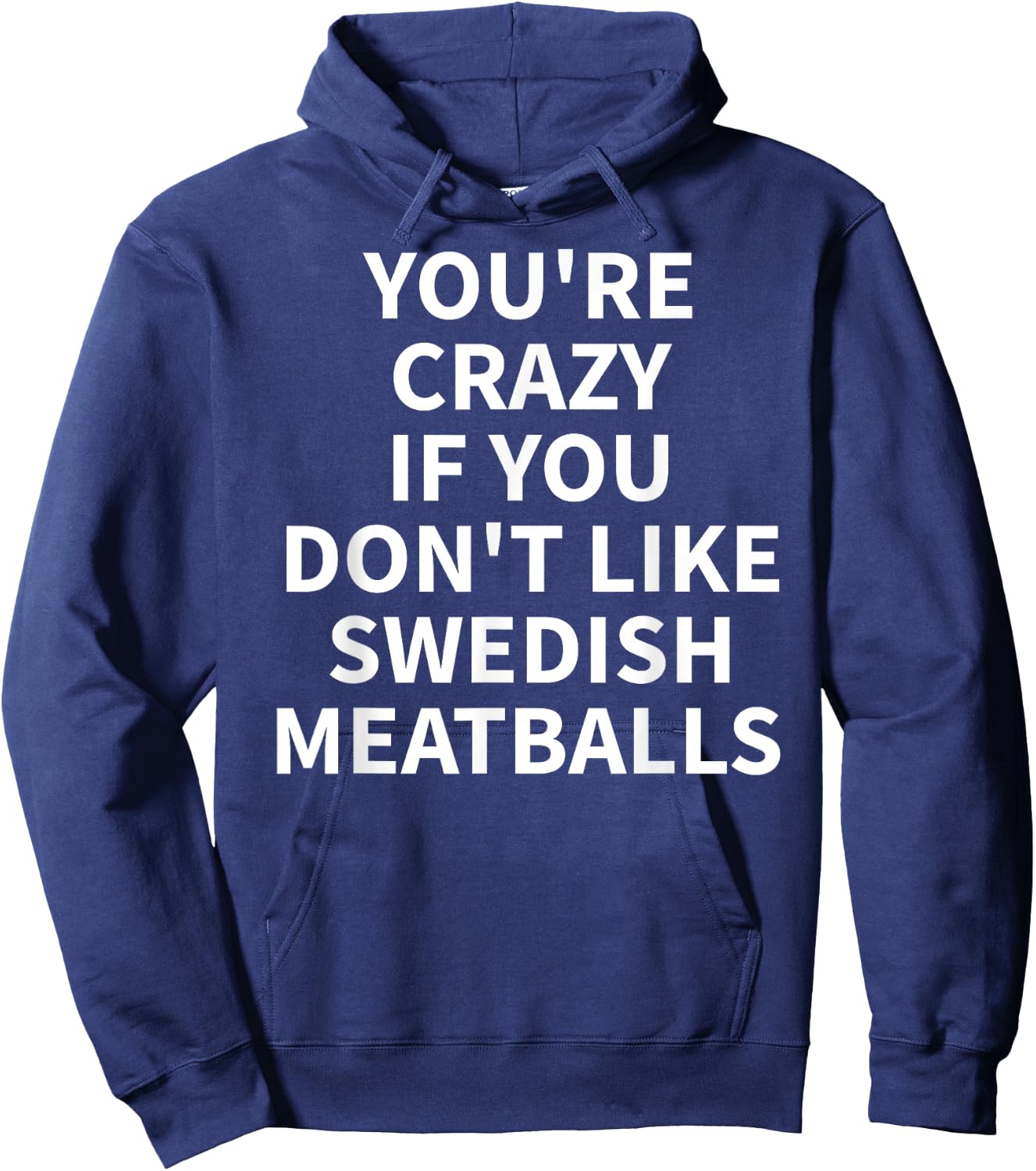 Swedish Meatball Apparel - Funny Novelty Meatballs Design Hoodie - Hoodie | Navy