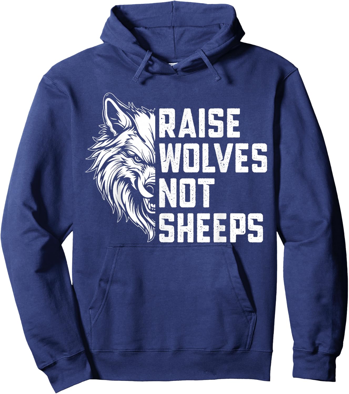 Raise Wolves Not Sheeps Hoodie - Hoodie | Navy