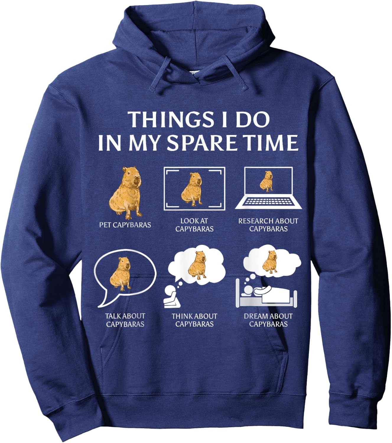 Capybara Funny Capibara Rodent Things I Do In My Spare Time Hoodie - Hoodie | Navy