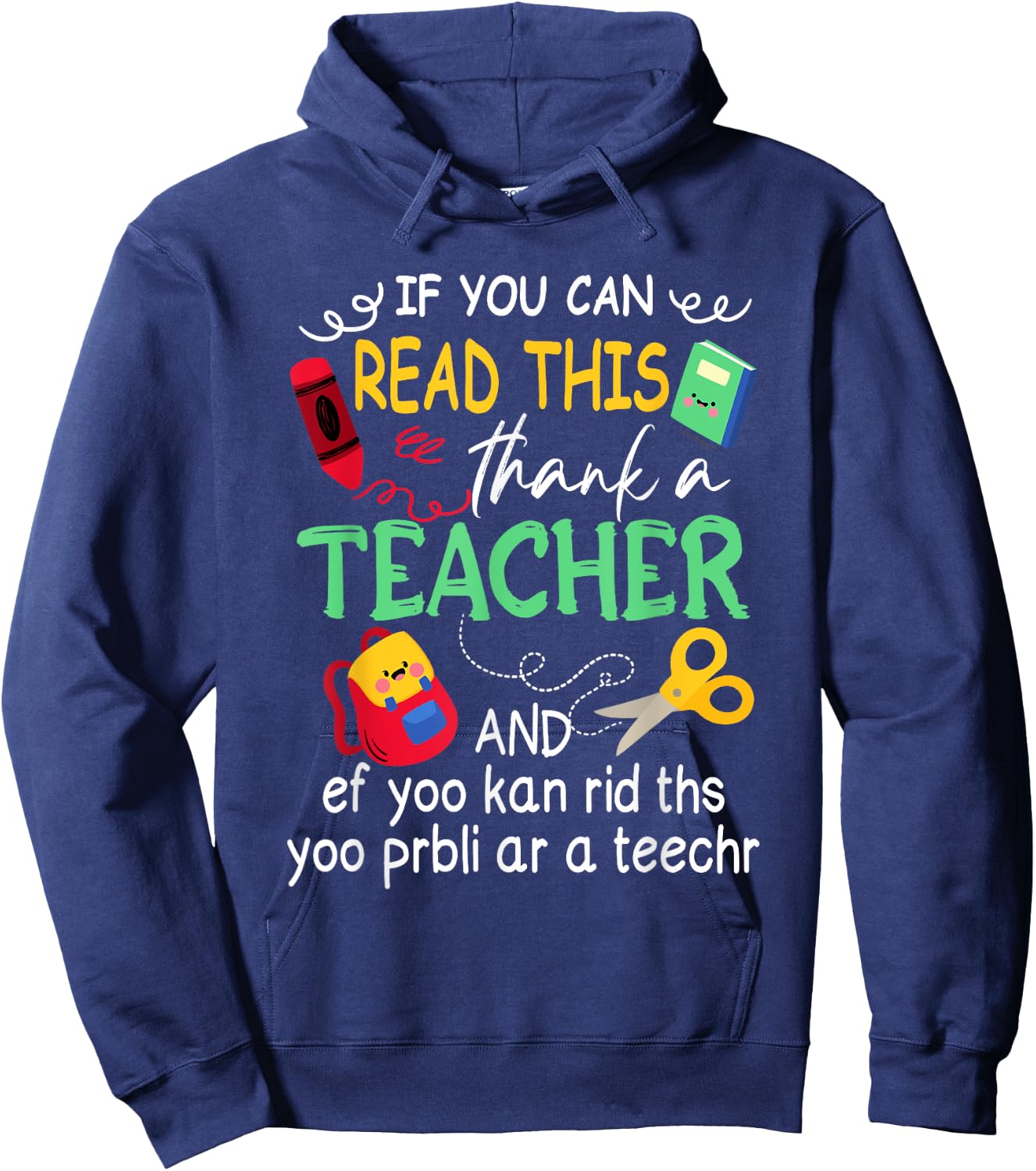 If You Can Read This Thank A Teacher And Ef Youu Kan Rid Women Hoodie - Hoodie | Navy