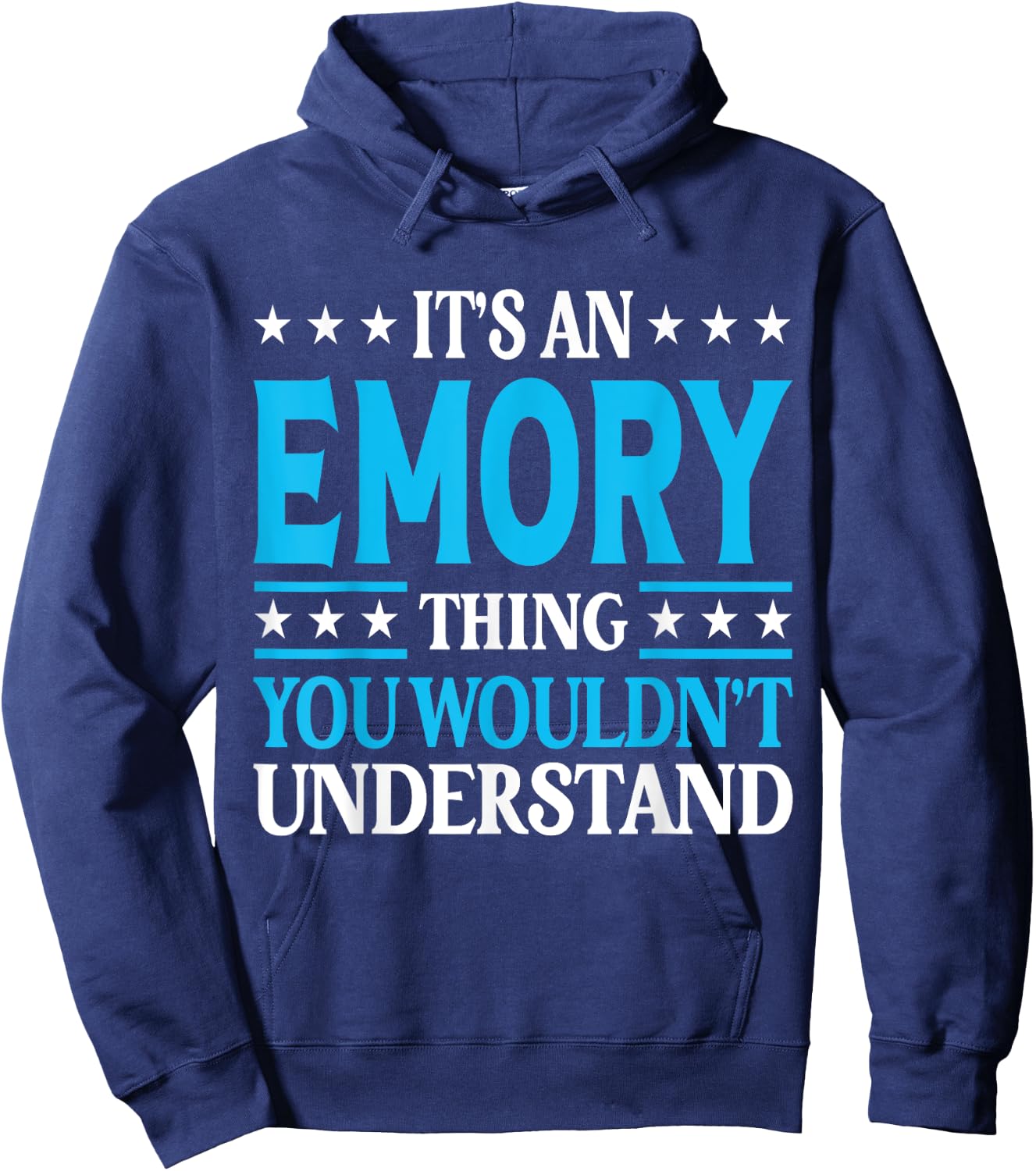 It's An Emory Thing Personal Name Funny Emory Hoodie - Hoodie | Navy