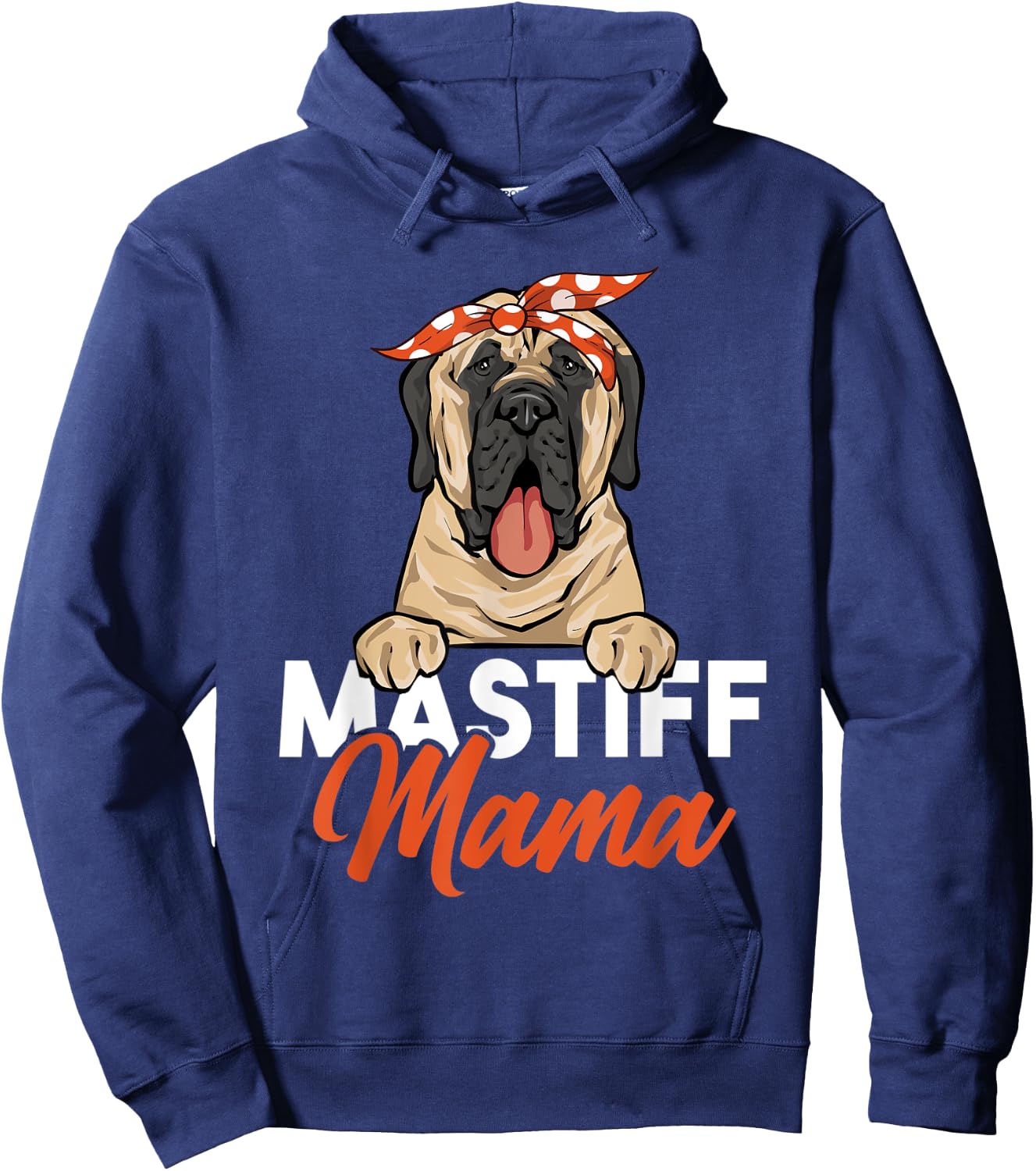 Mastiff Mama Dog Mom English Mastiff Hoodie - Hoodie | Navy