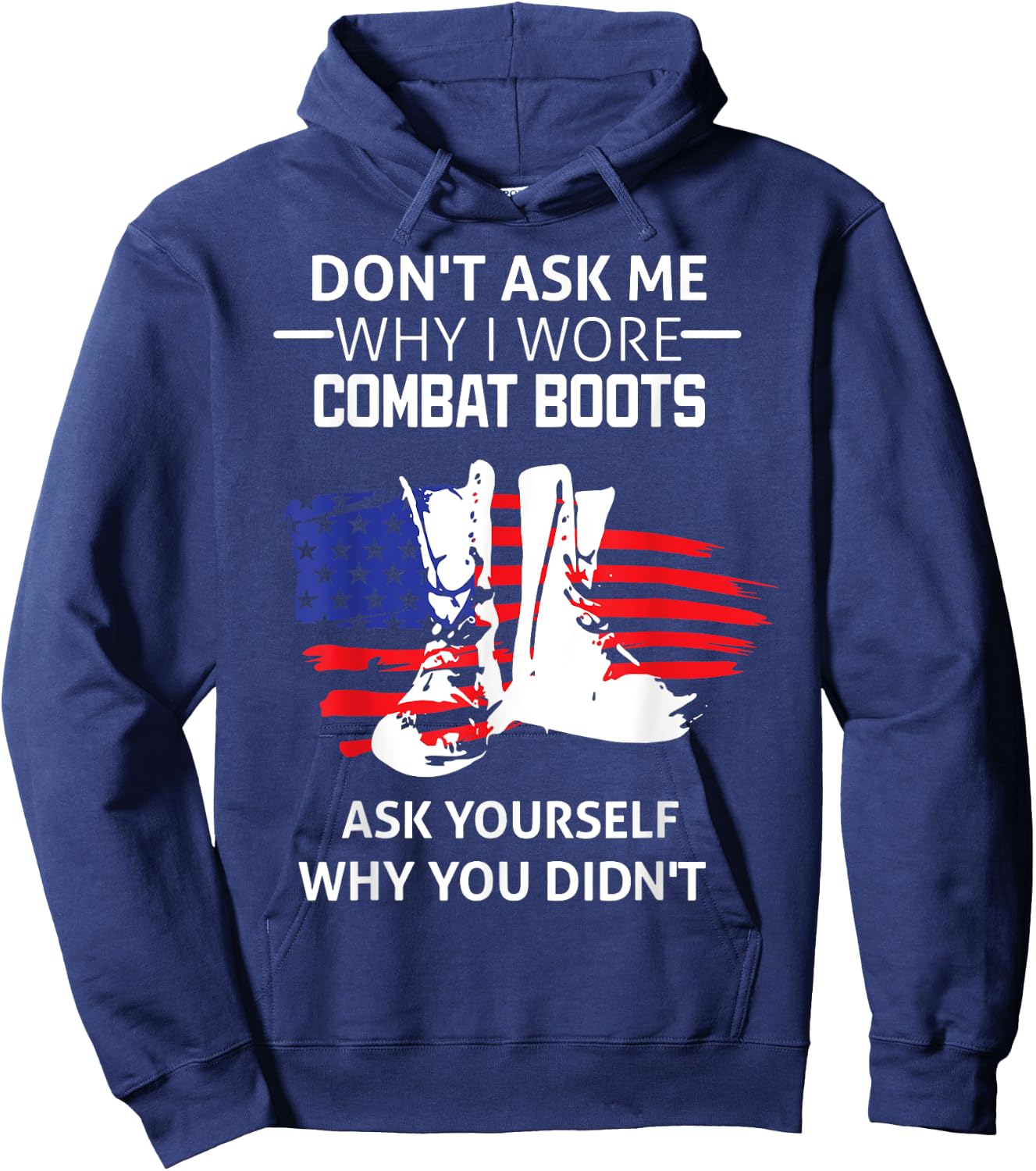 Don't Ask Me Why I Wore Combat Boots Hoodie - Hoodie | Navy