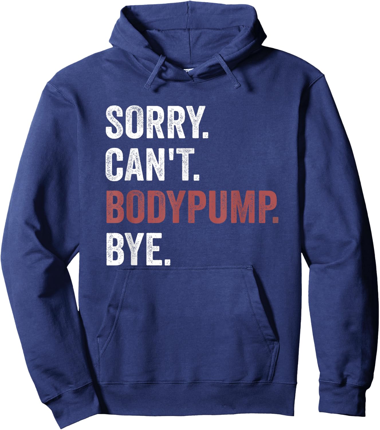 Funny Workout - Body Pump Hoodie - Hoodie | Navy