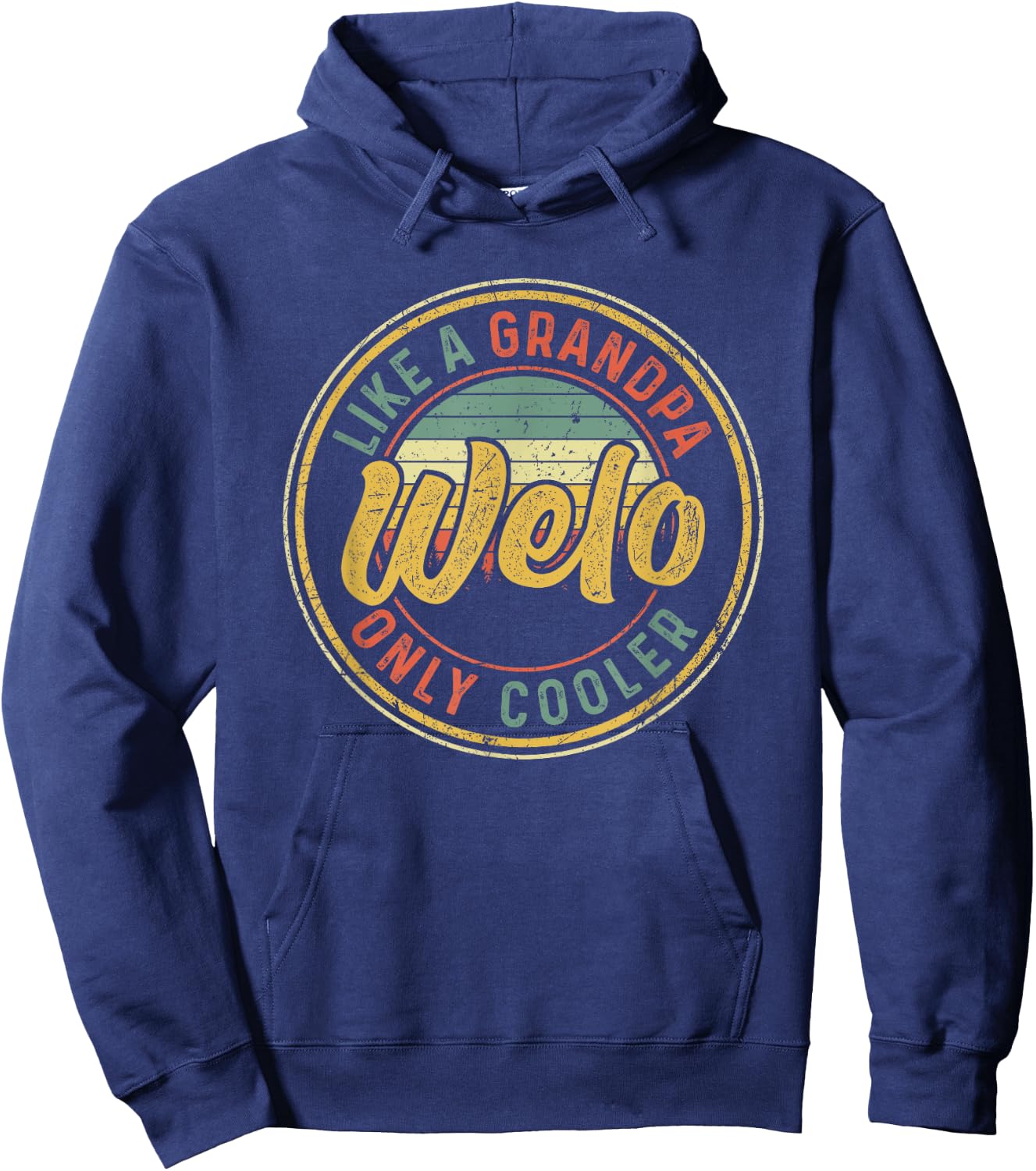 Welo Like A Grandpa Only Cooler Vintage Retro Father's Day Hoodie - Hoodie | Navy