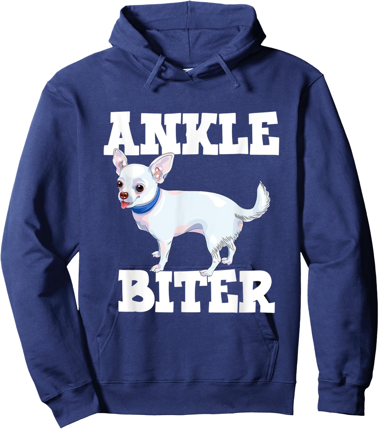Funny Chihuahua Dog Owner Ankle Biter Men Women Kids Hoodie - Hoodie | Navy